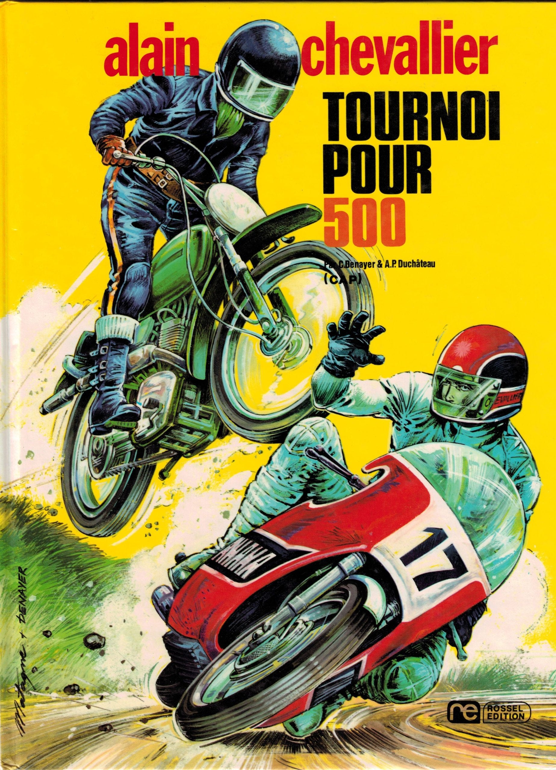 Alain Chevallier, 3 : Tournoi pour 500