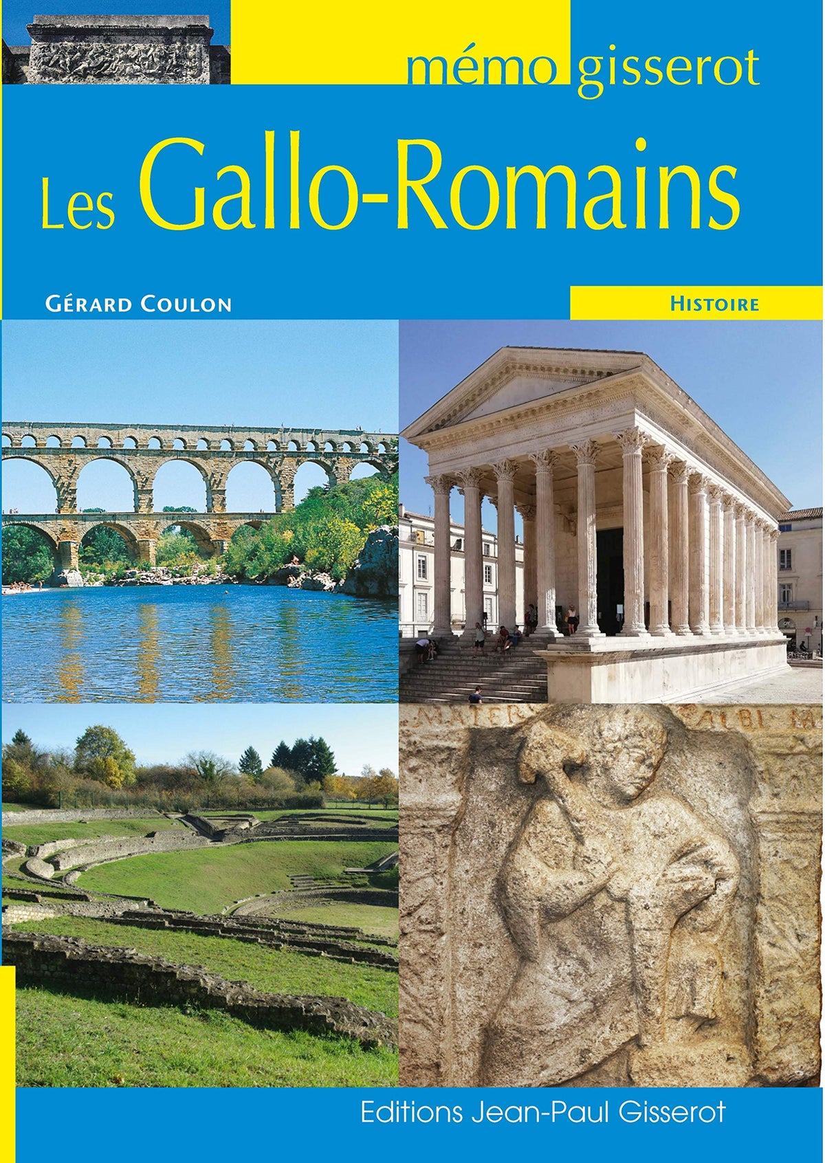 Mémo Gisserot: Les Gallo-Romains 9782755808278