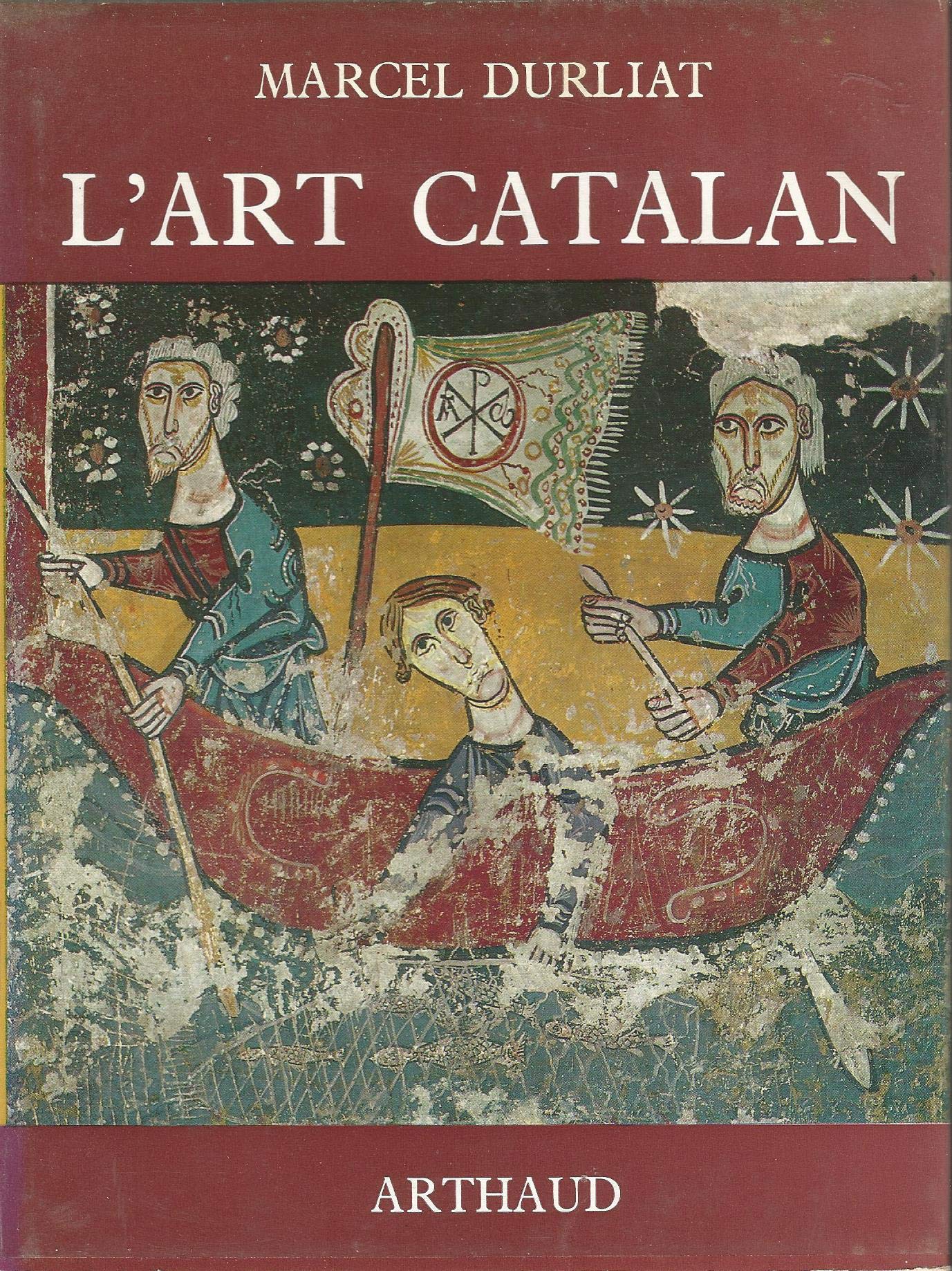 L'ART CATALAN.OUVRAGE ORNE DE 248 ILLUSTRATIONS DONT 8 HORS-TEXTE EN COULEURS