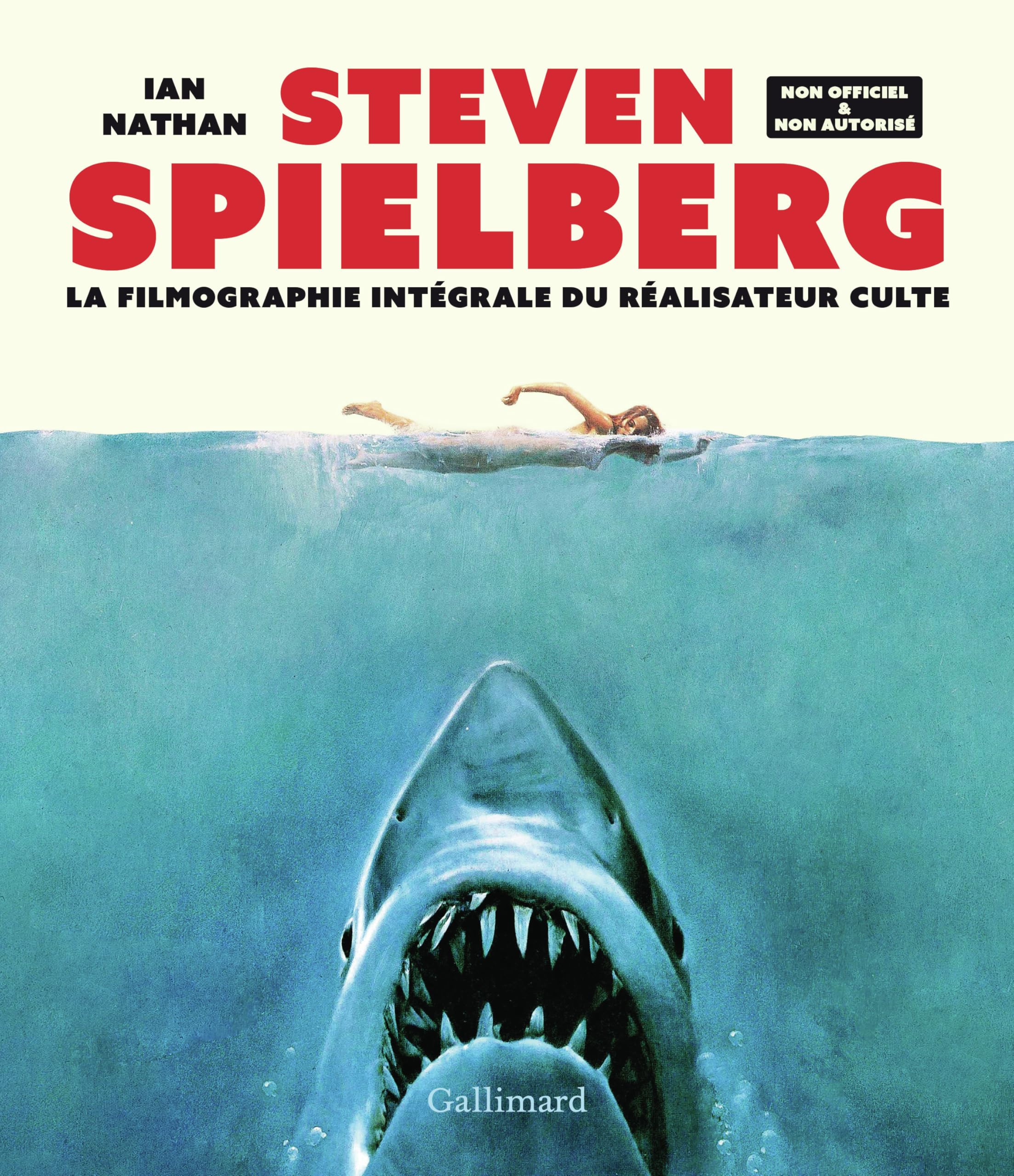 Steven Spielberg: La filmographie intégrale du réalisateur culte 9782073073020