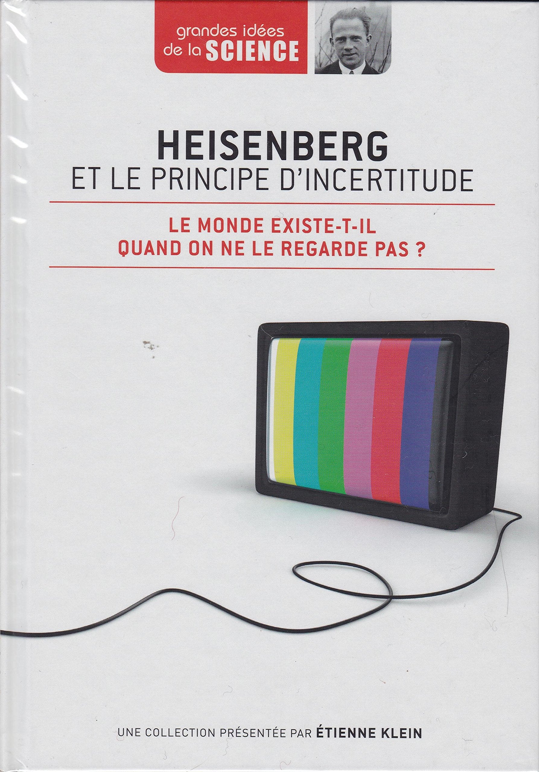 heisenberg et le principe d'incertitude collection grandes idées de la science 9782823702224