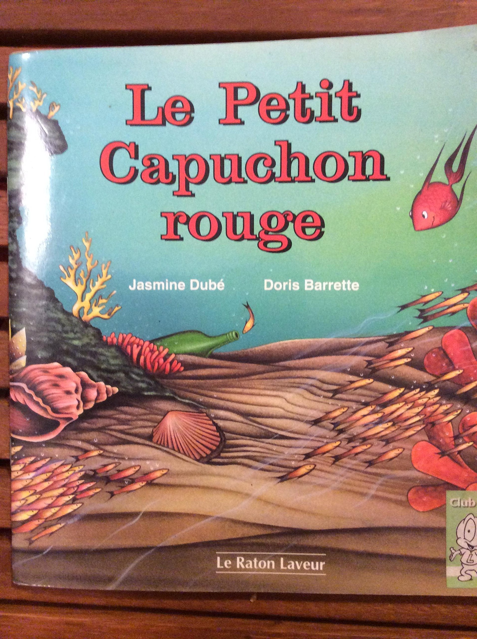 Petit Capuchon Rouge -Le 3/8 9782920660243