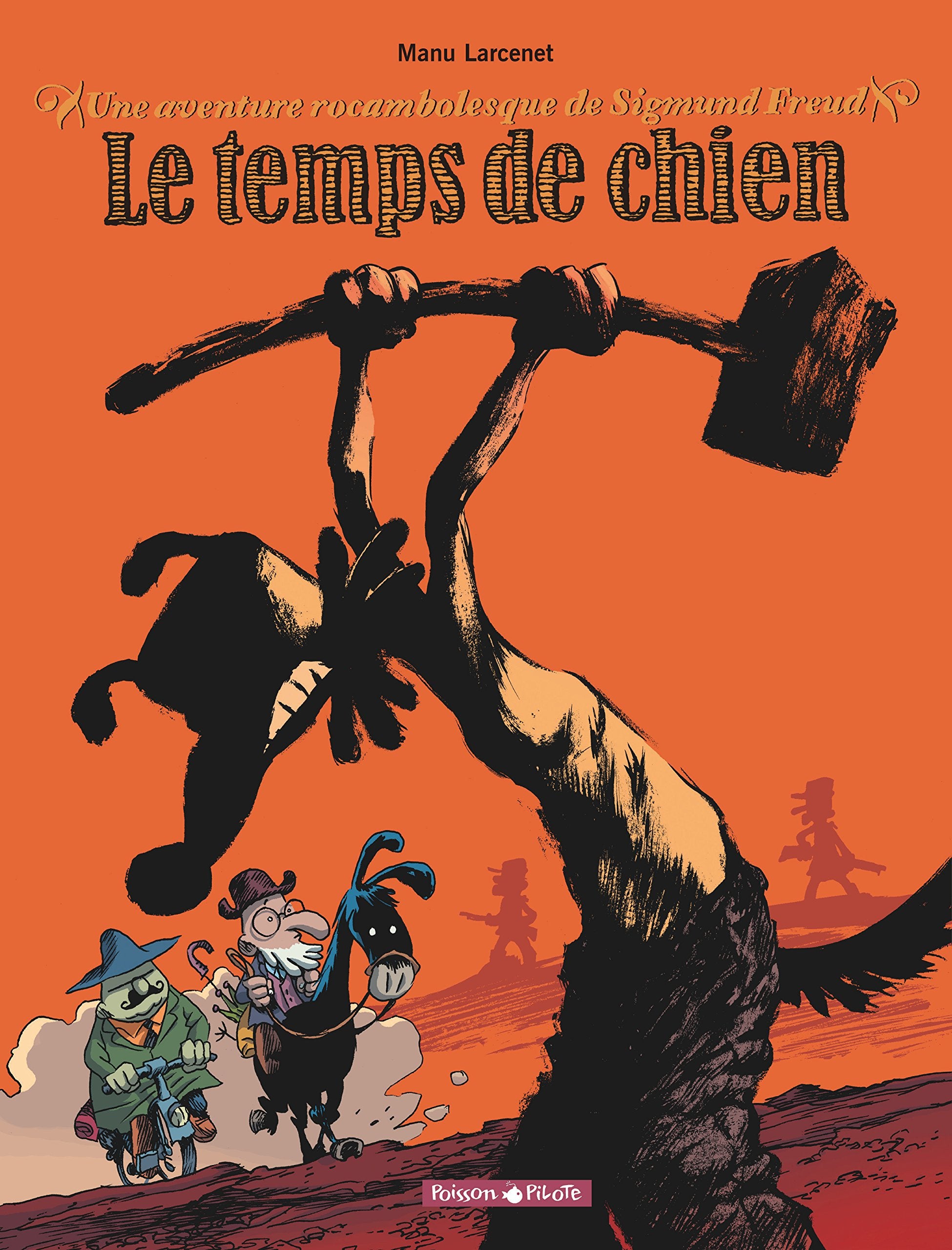 Une aventure rocambolesque de Sigmund Freud : Le Temps de chien 9782205052916