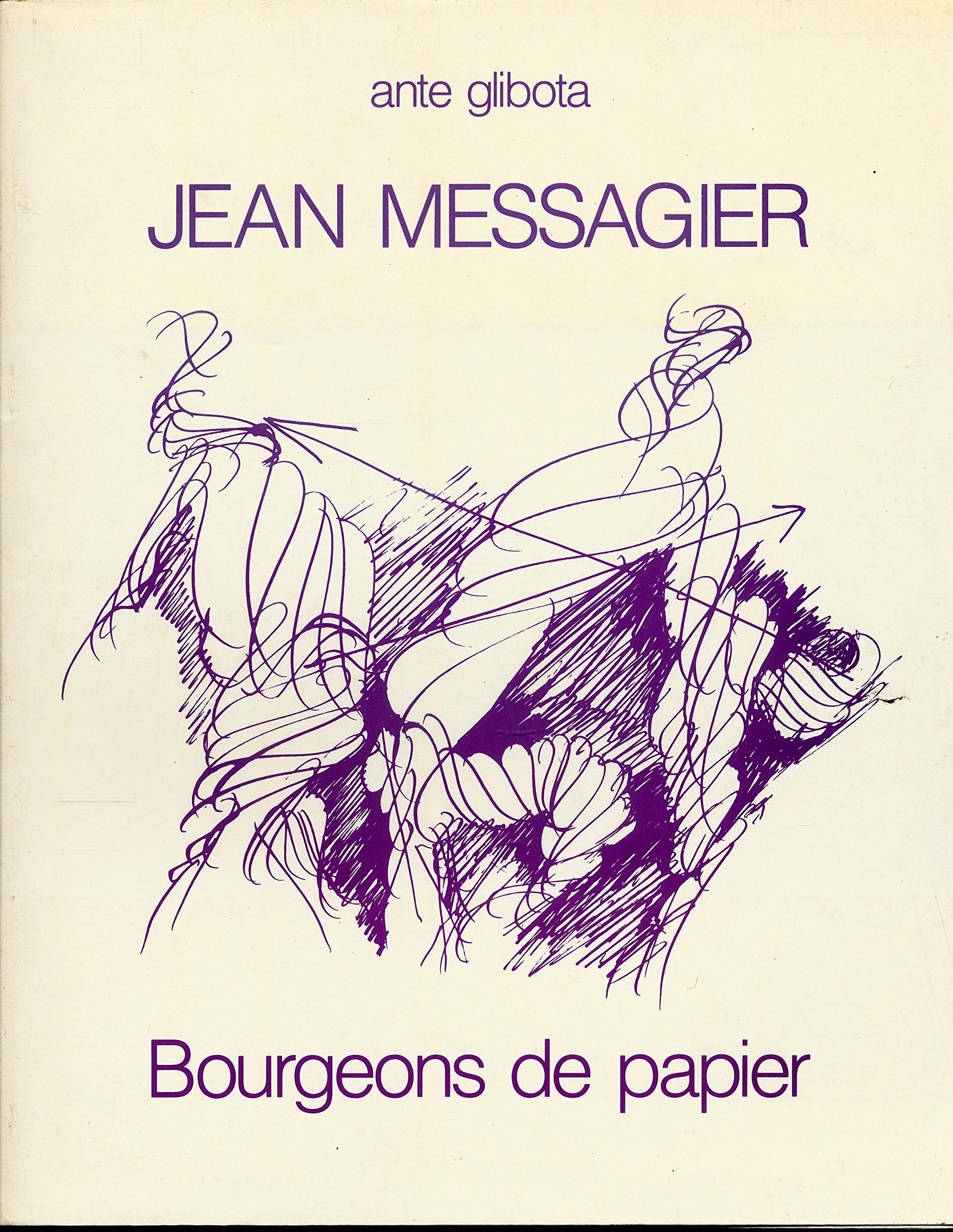 Jean Messagier : Bourgeons de papier (Croquis 1940-1985)