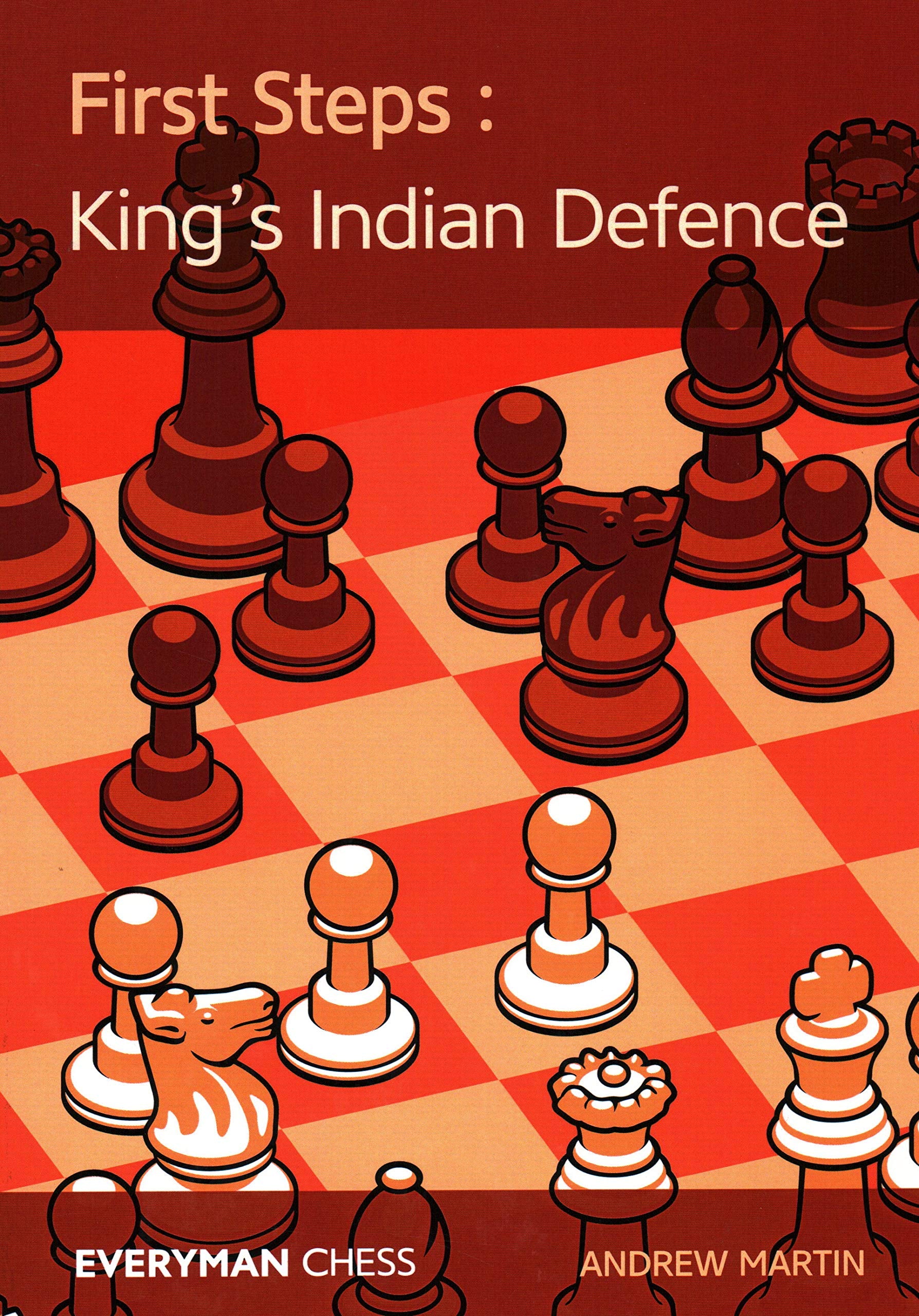 First Steps: The King's Indian Defence 9781781944288
