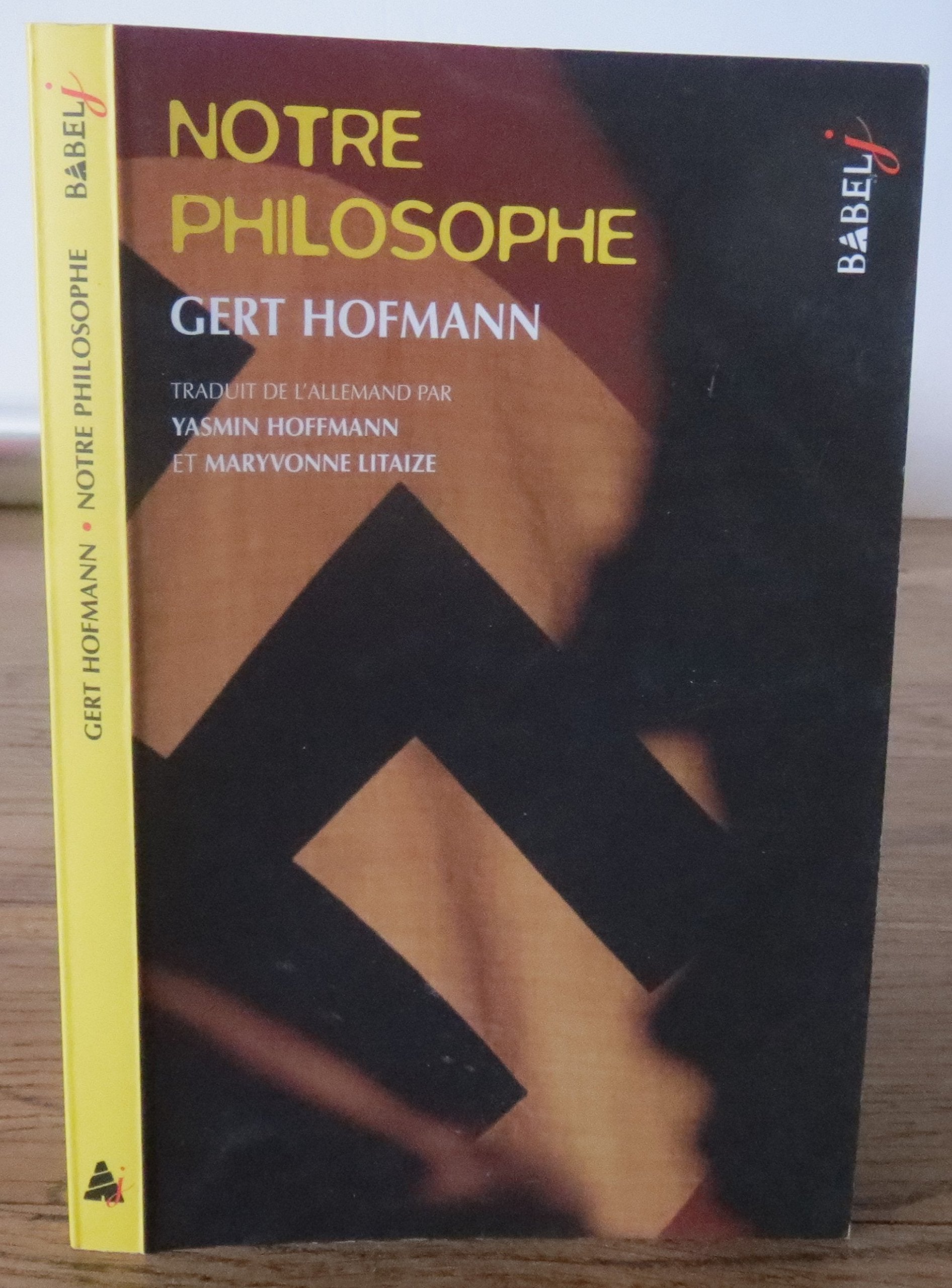 Notre Philosophe Babel J 9782742763504