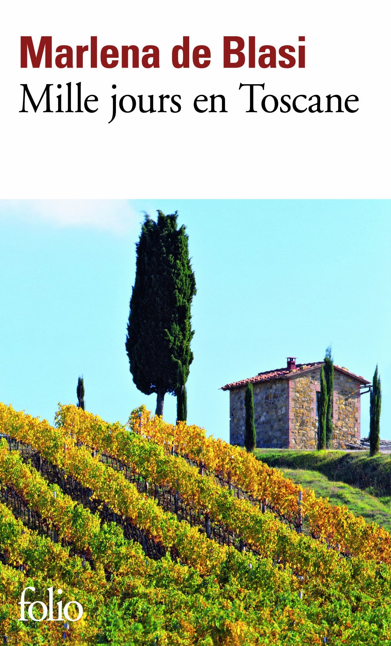 Mille jours en Toscane 9782070450992