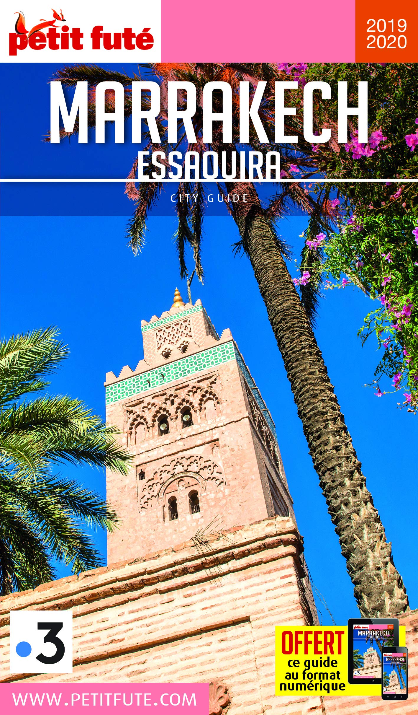 marrakech essaouira 2019 petit fute + offre num + plan 9782305000657
