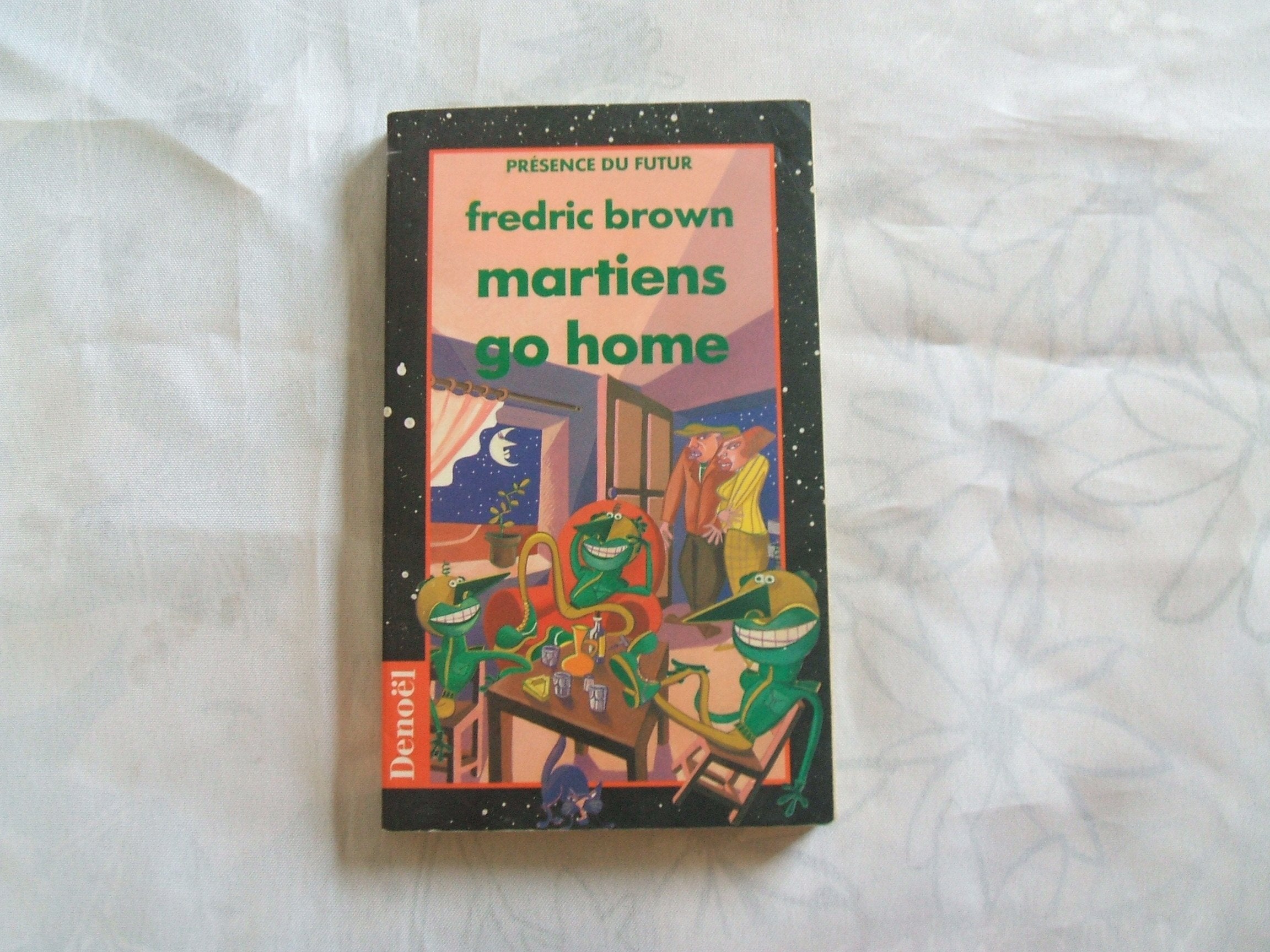 Martiens Go Home 9782207300176