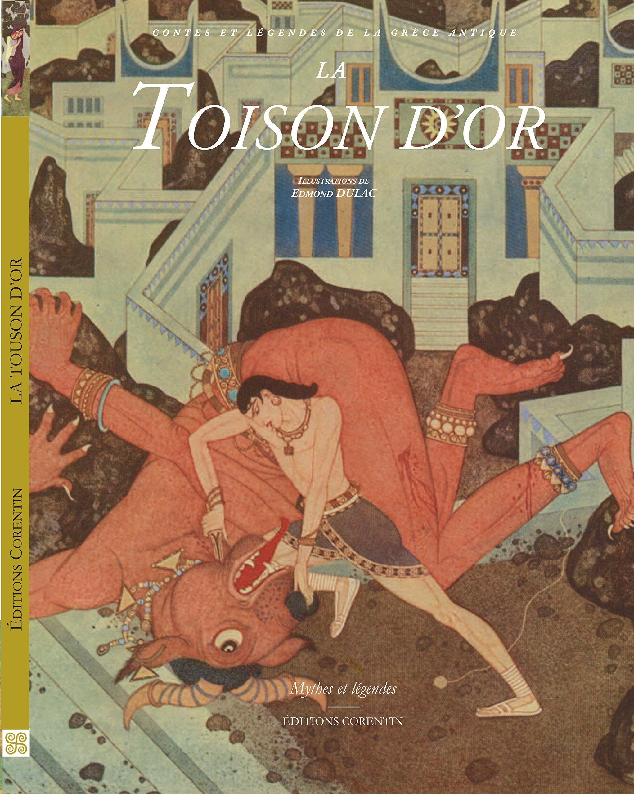 La toison d'or & autres récits de la grèce antique 9782909771724