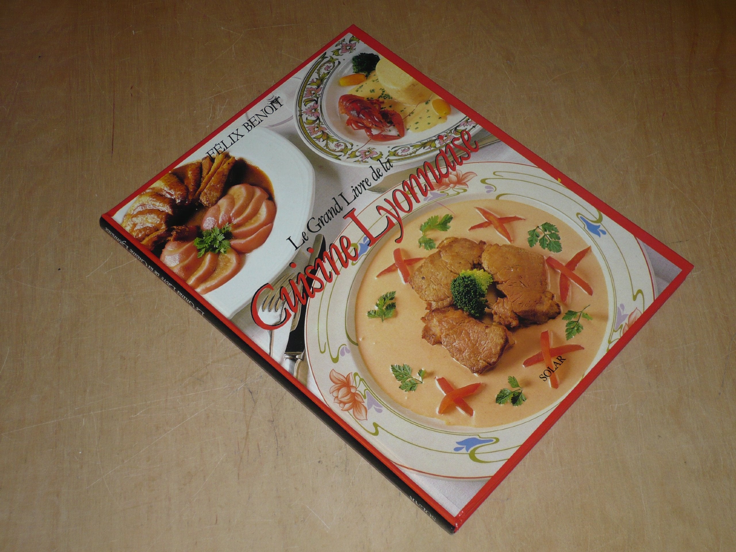 Le grand livre de la cuisine lyonnaise 9782263012440