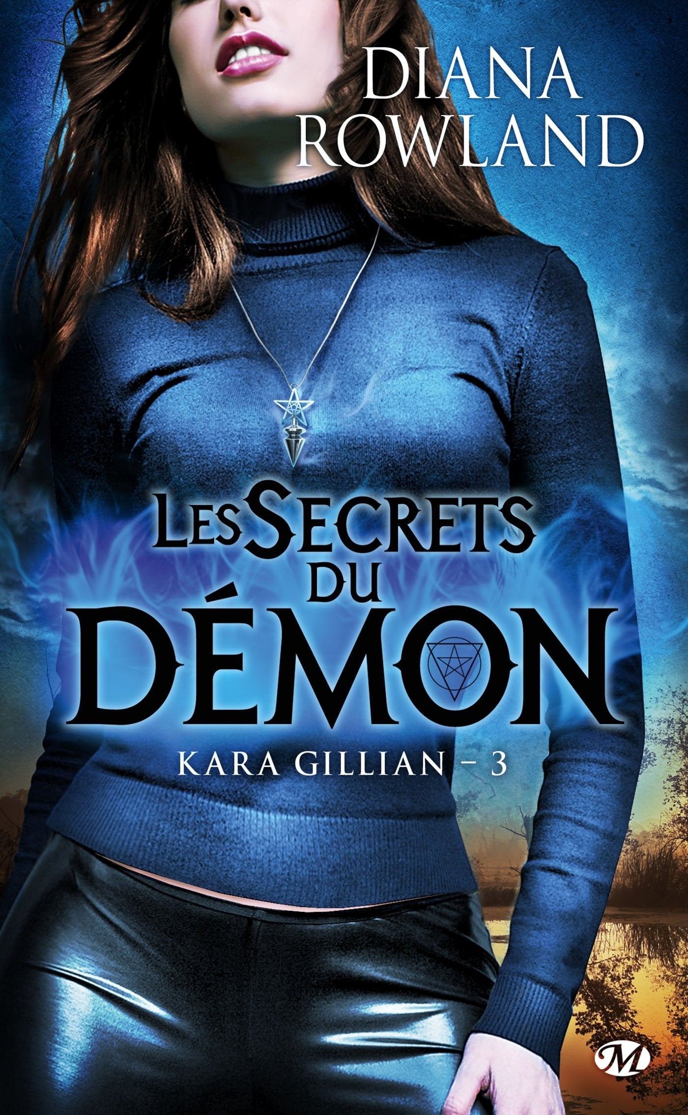 Kara Gillian, Tome 3: Les Secrets du démon 9782811207304