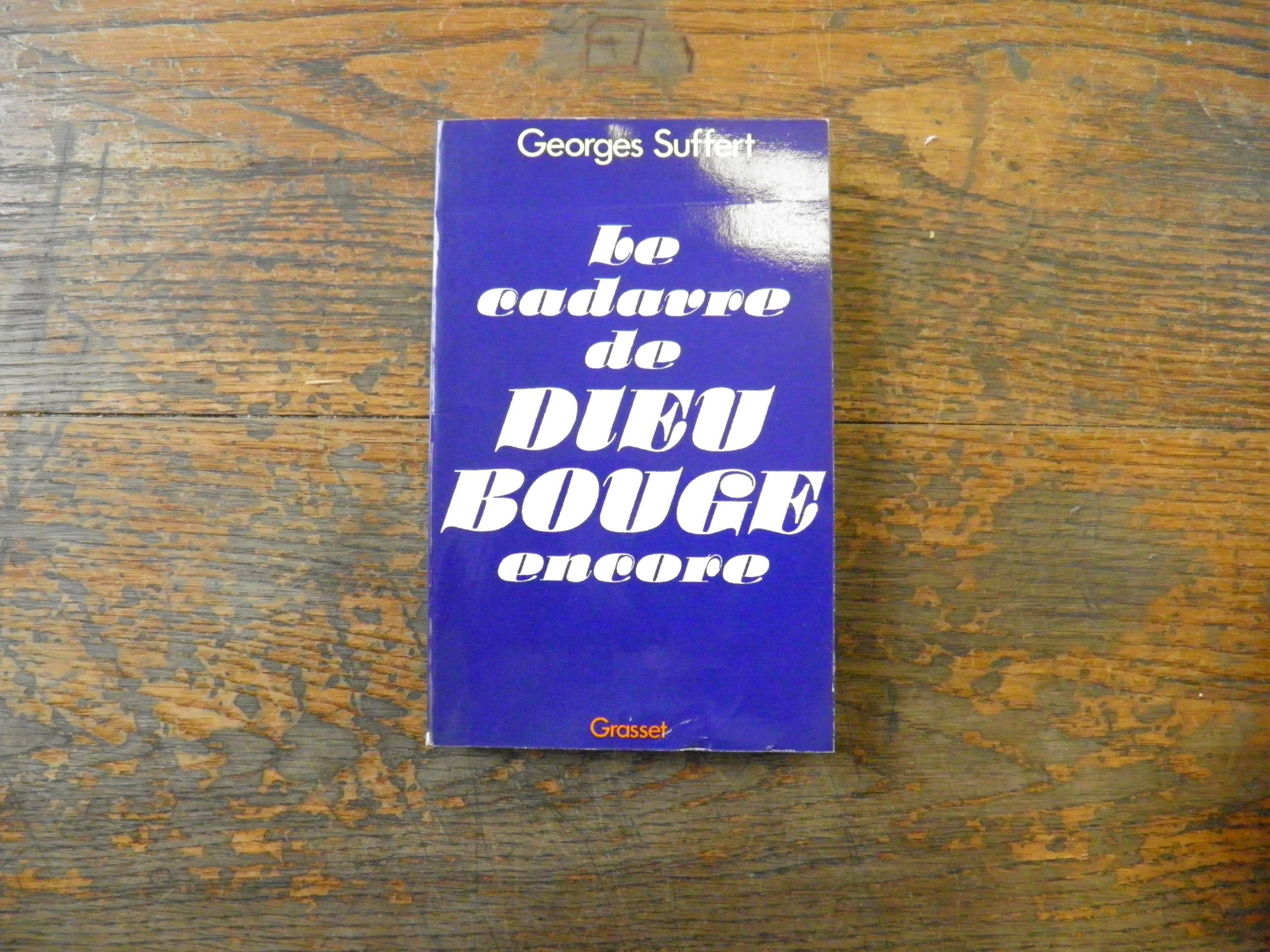 Le cadavre de Dieu bouge encore 9782246002574