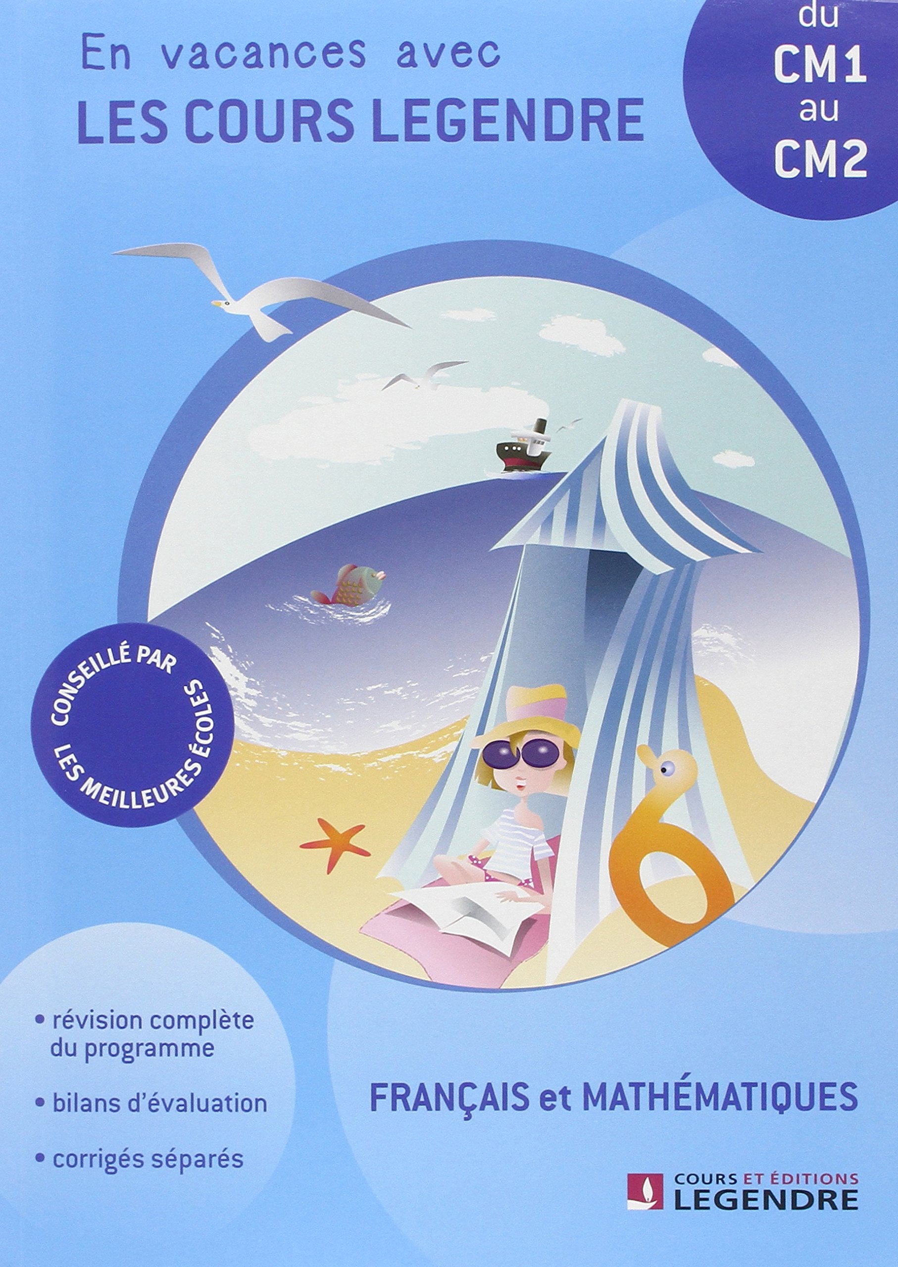 Français et mathématiques du CM1 au CM2 : En vacances avec les cours Legendre 9782915226591