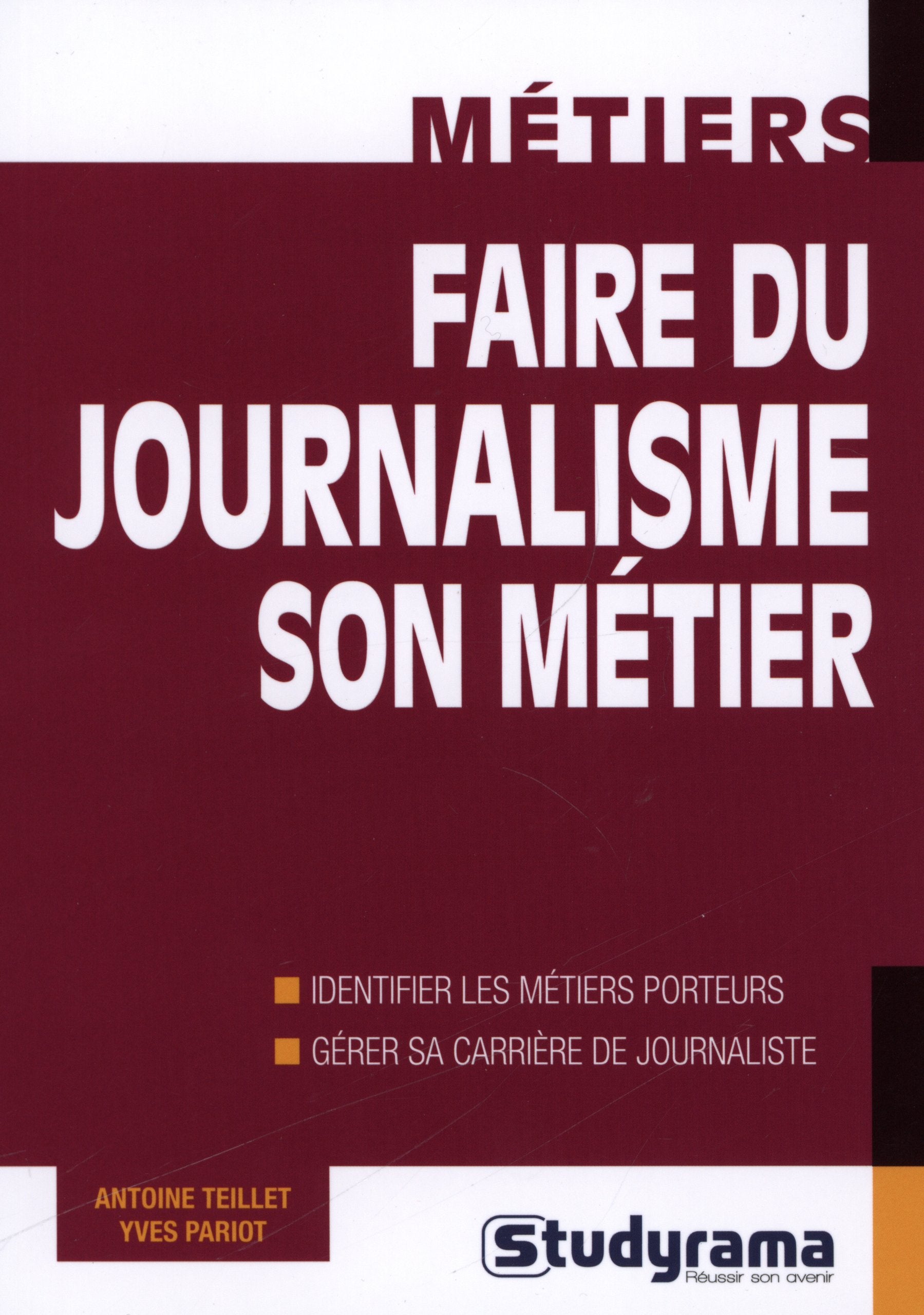 Faire du journalisme son métier 9782759019236