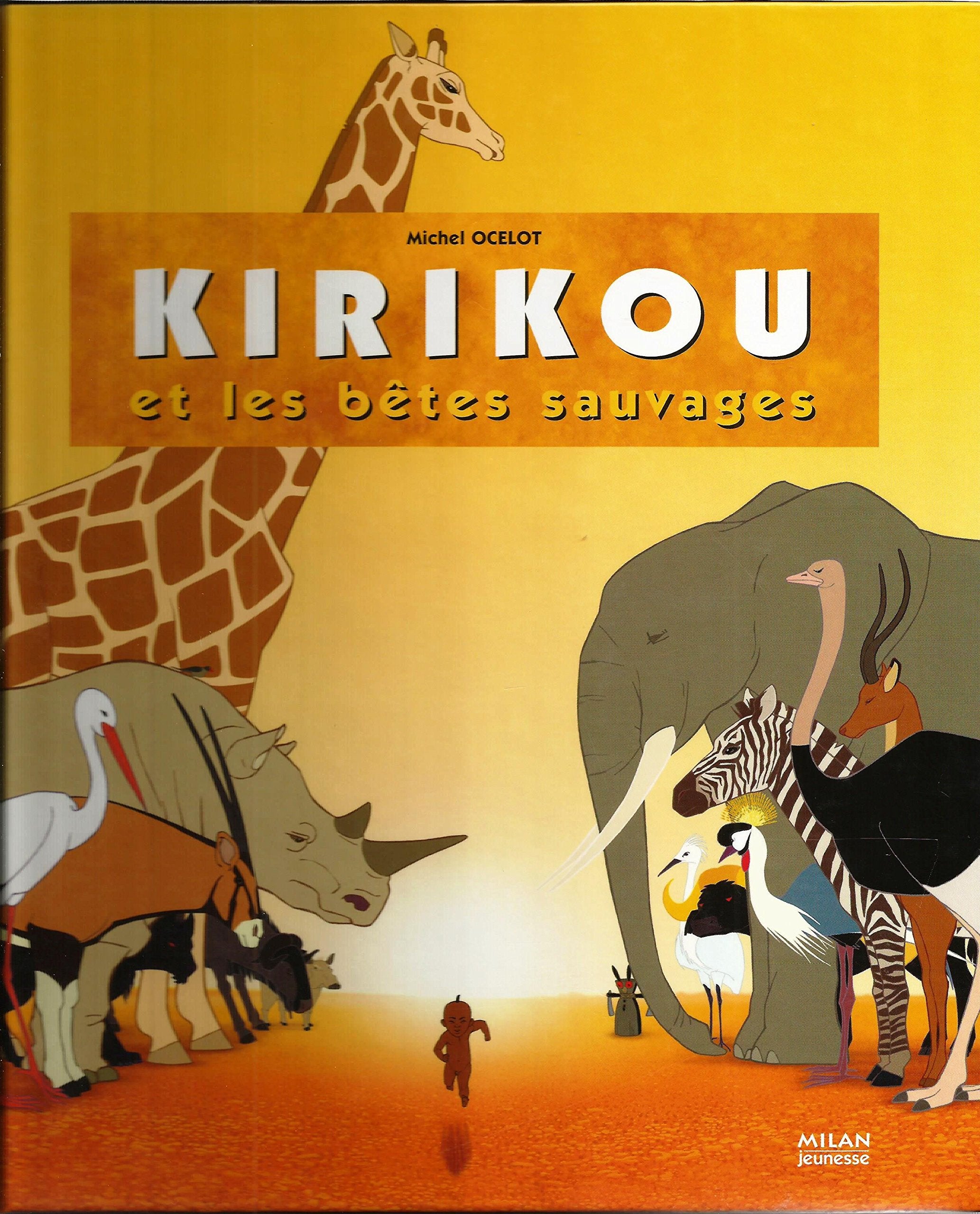 Kirikou et les bêtes sauvages 9782745919632