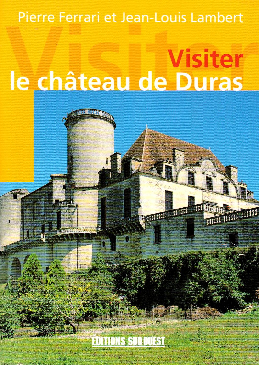 Le chateau de duras/visiter 9782879014630