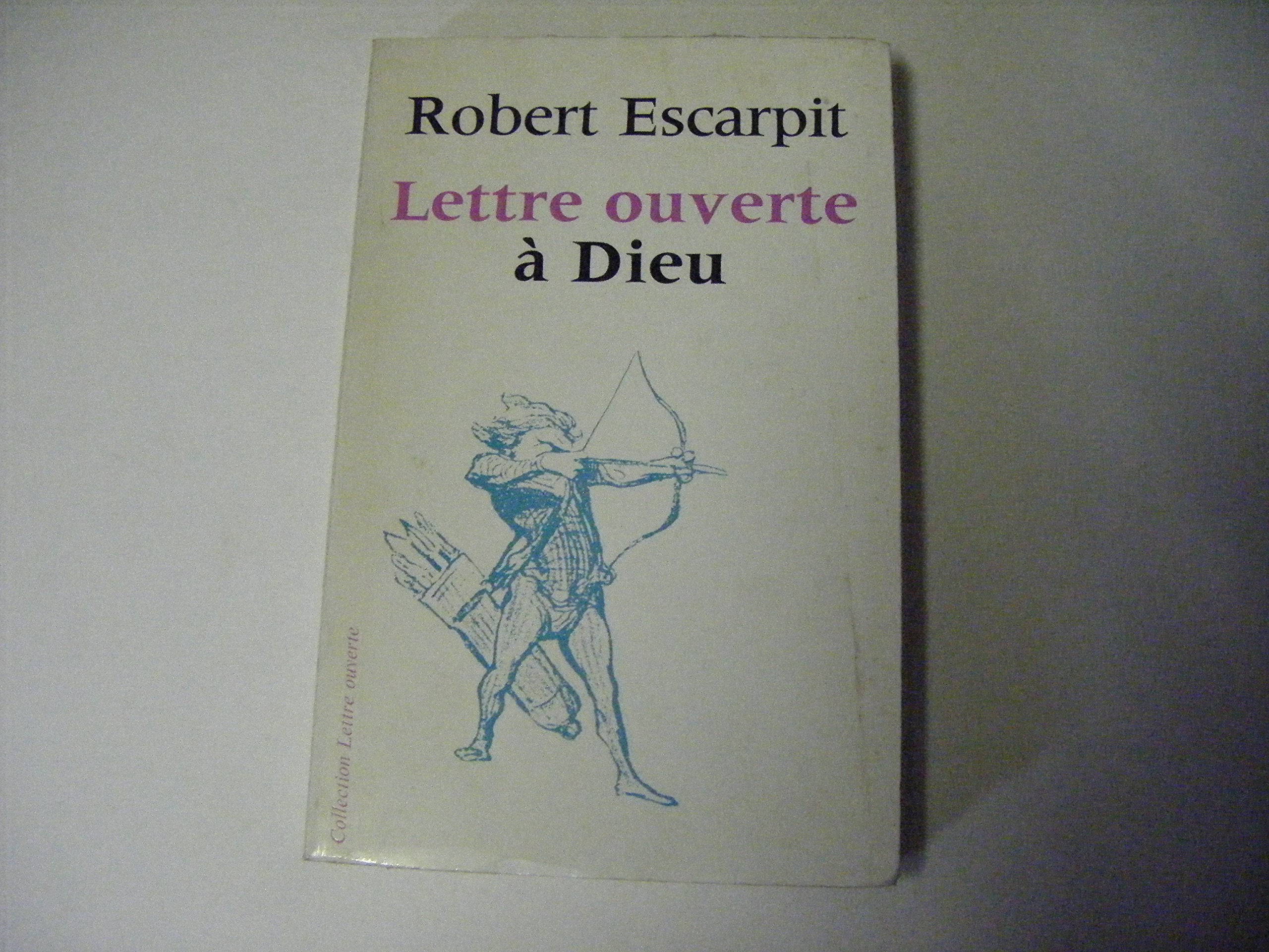 Lettre ouverte à dieu in-8° br.