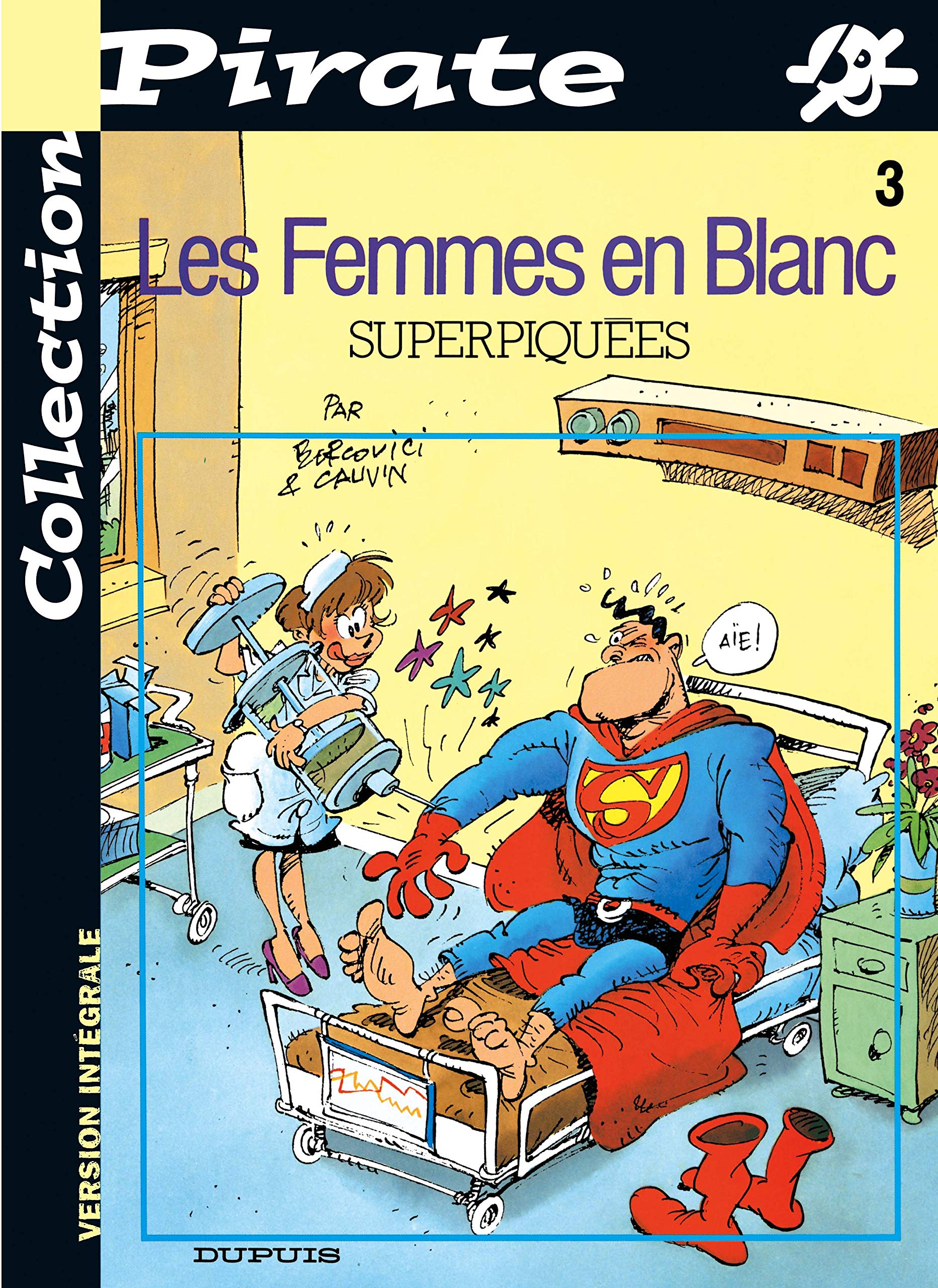 BD Pirate : Femmes en blanc, tome 3 : Superpiquées 9782800132808