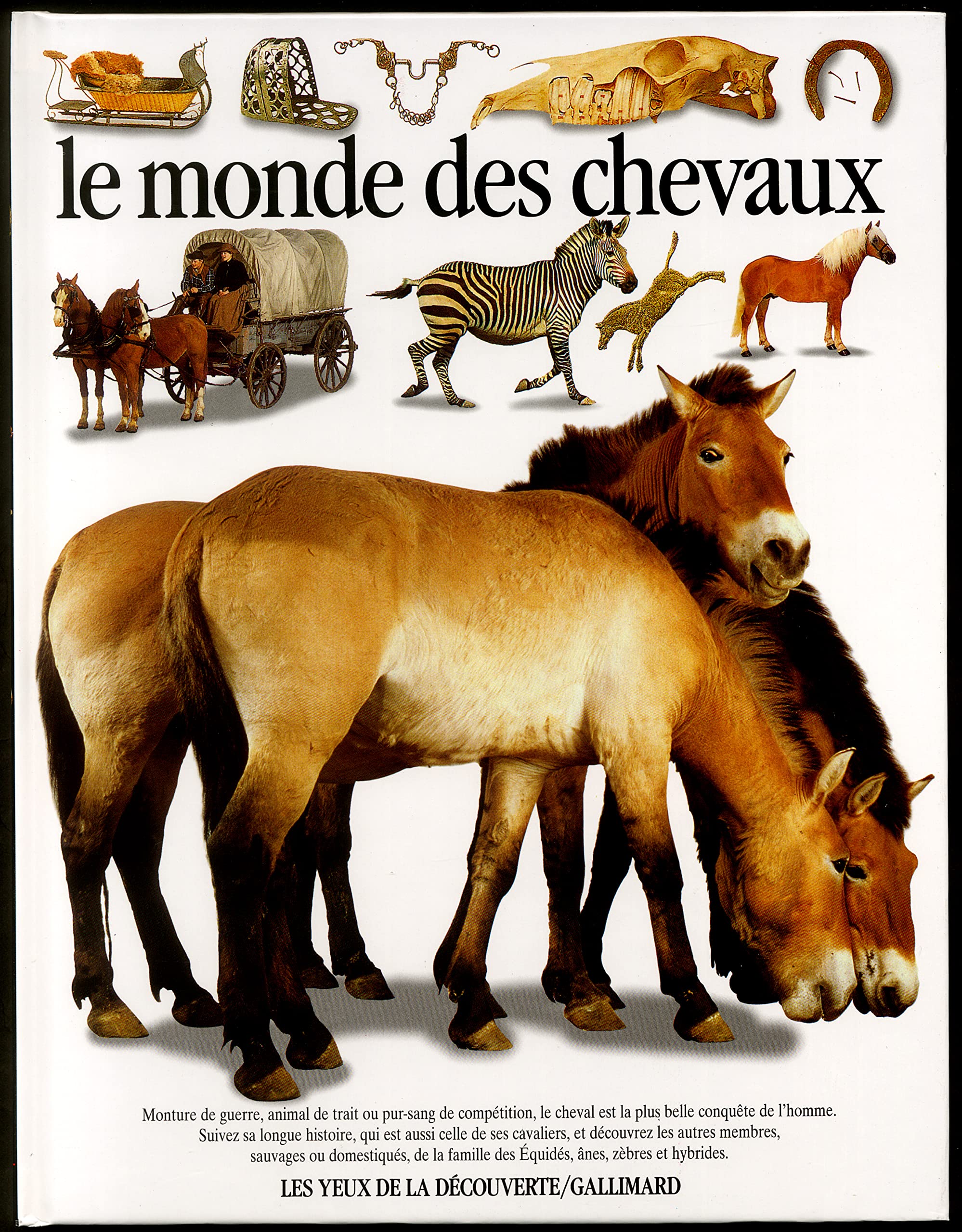 Le Monde des chevaux 9782070566792