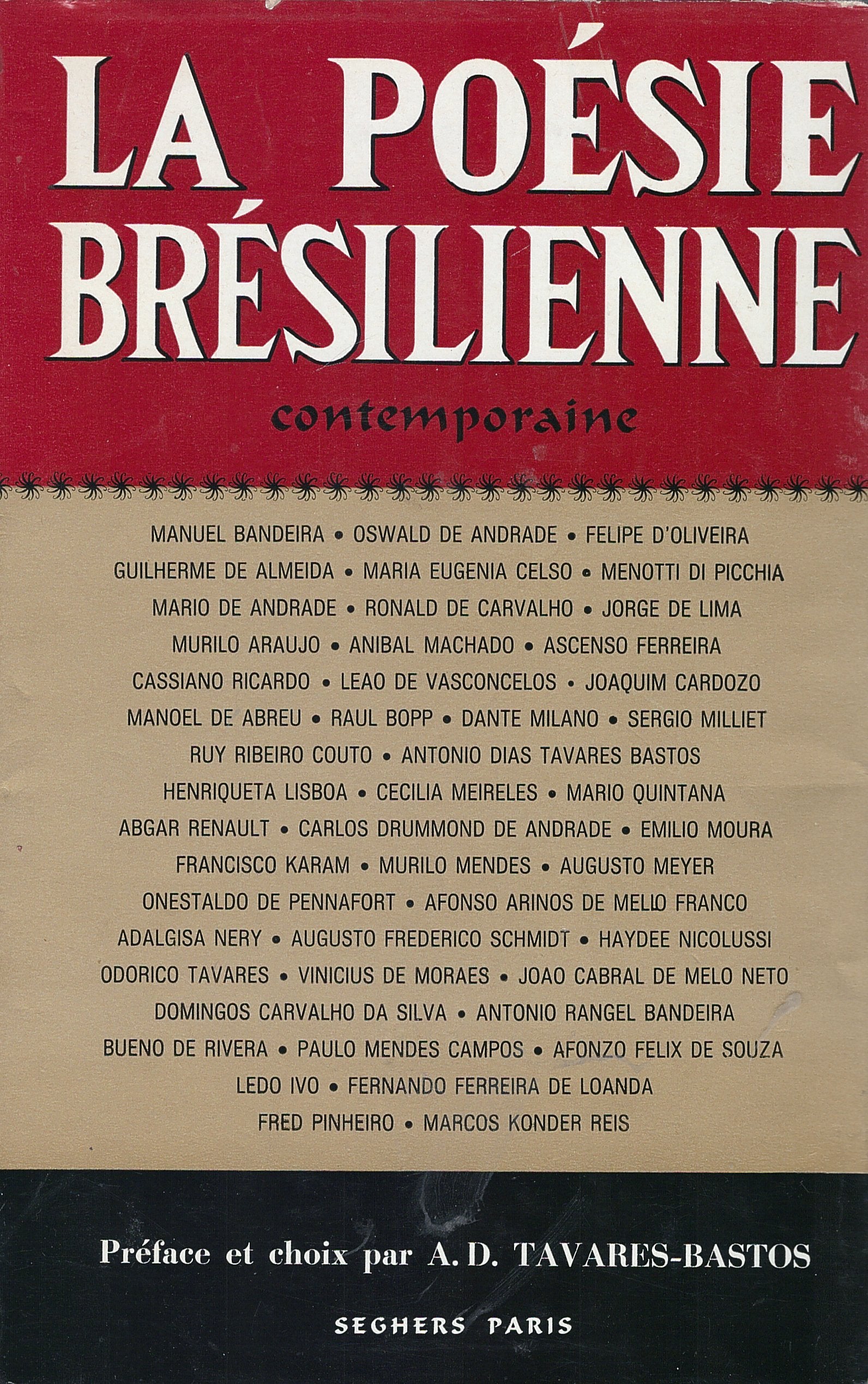 La Poésie brésilienne contemporaine : Anthologie réunie, préfacée et traduite par A. D. Tavares-Bastos