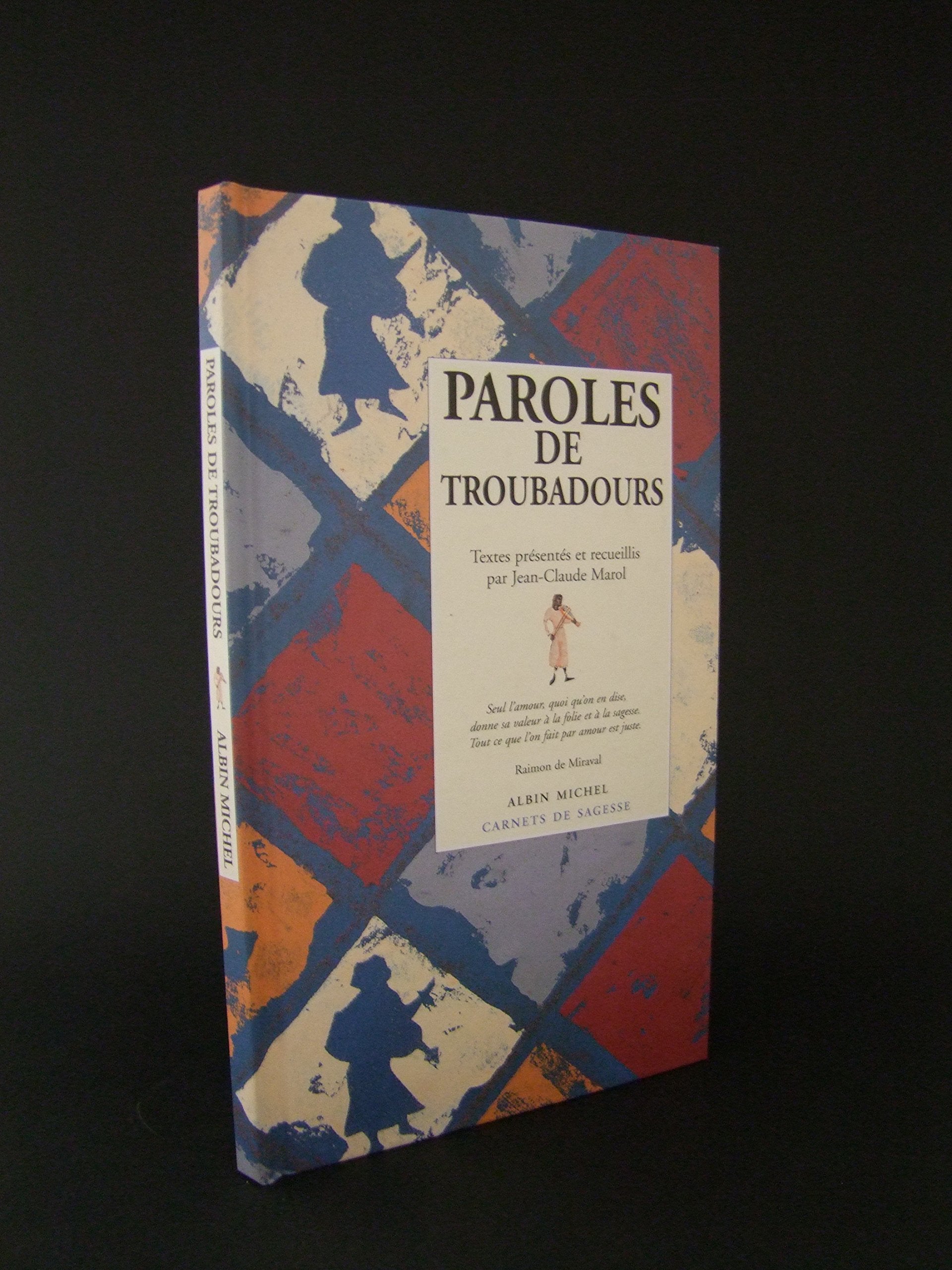 Paroles de troubadours 9782226090195