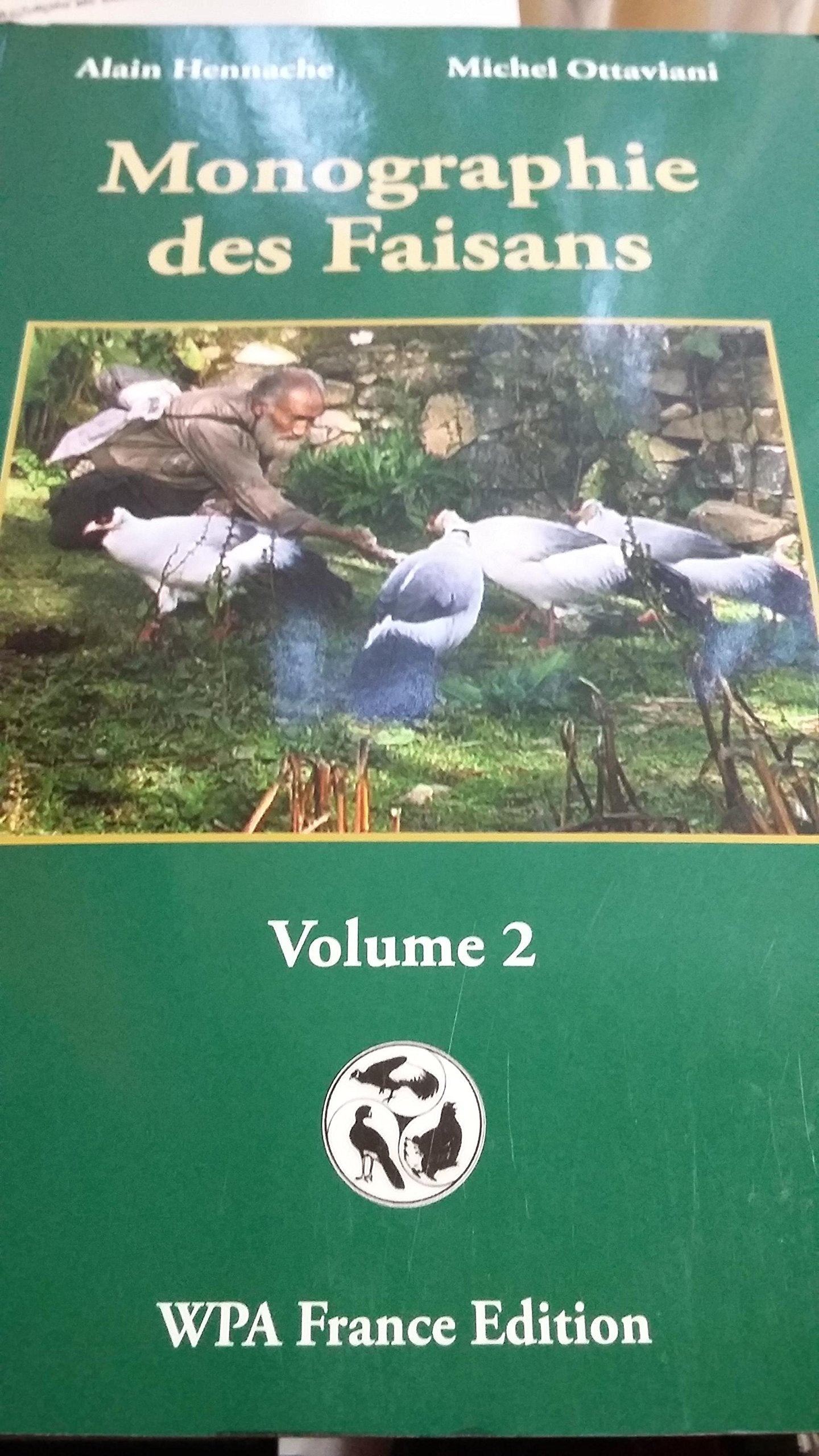 Monographie des faisans, tome 2 9782951246720