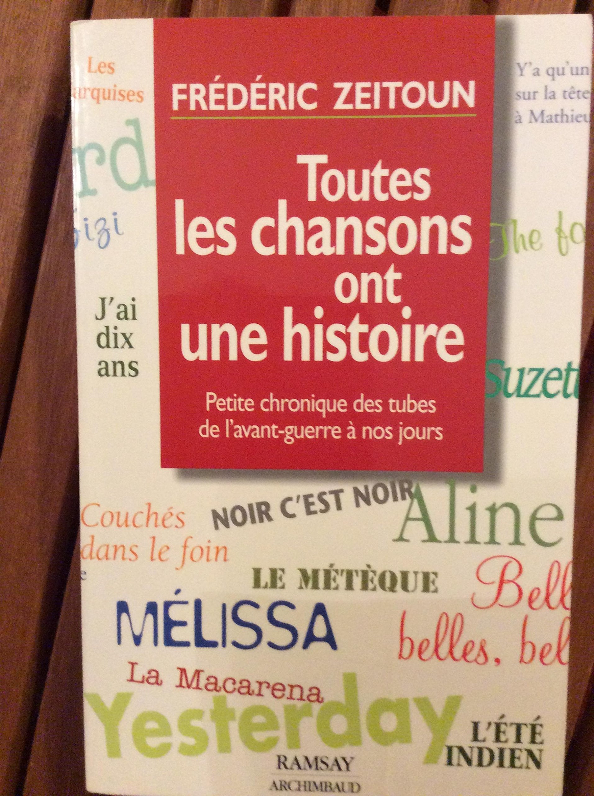 Toutes les chansons ont une histoire 9782841142569