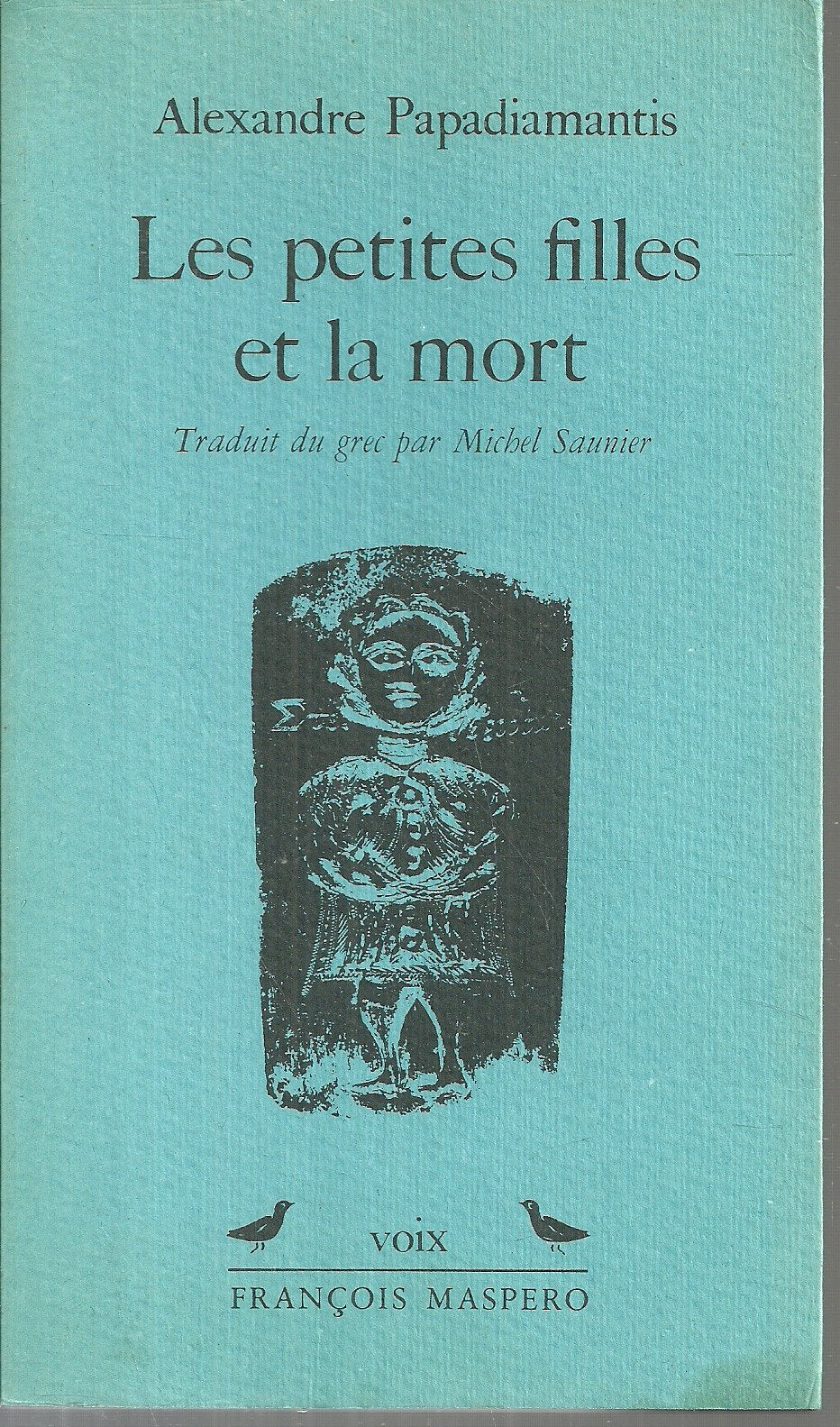 Les petites filles et la mort 9782707108500