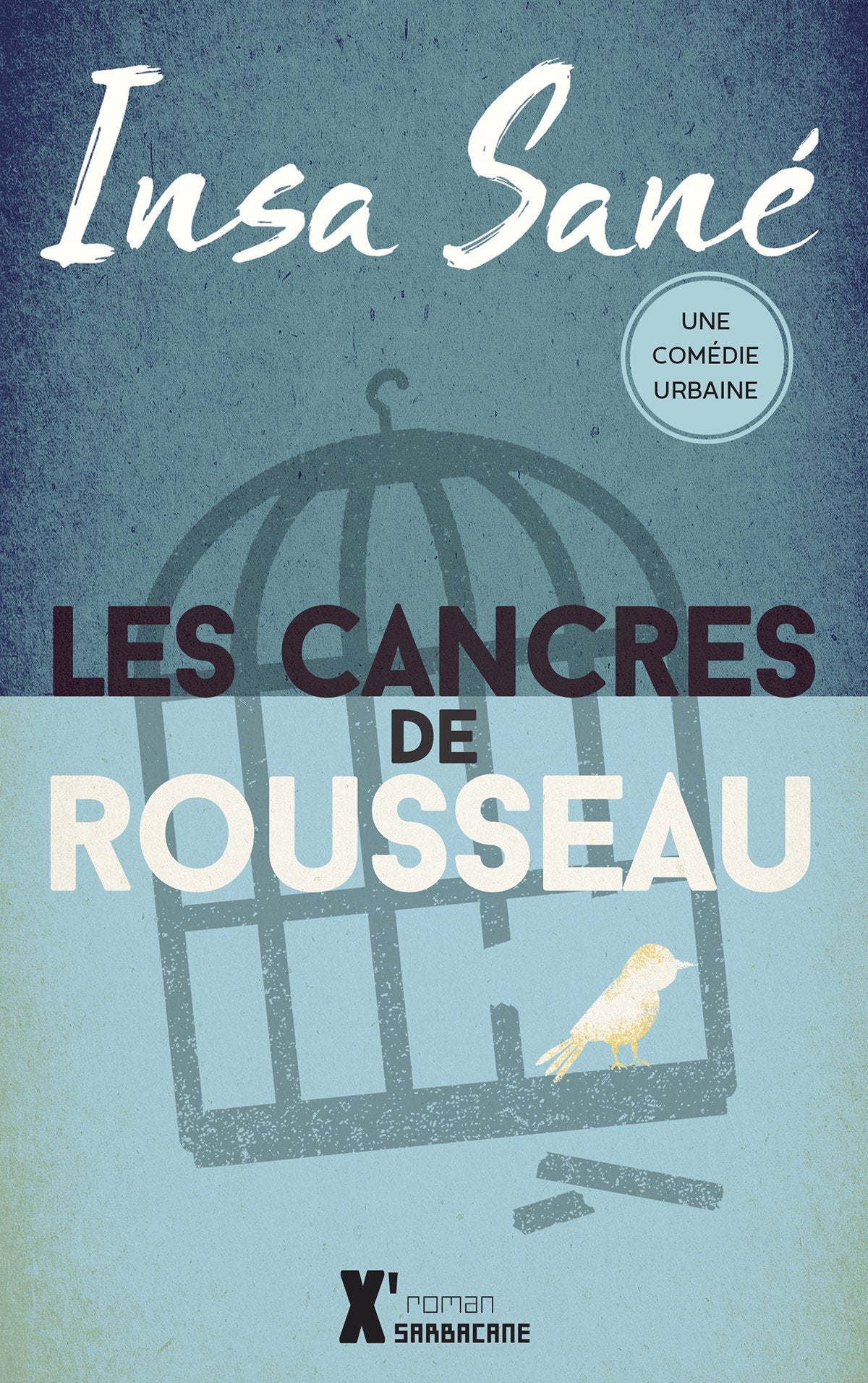 Les cancres de Rousseau 9782377310036