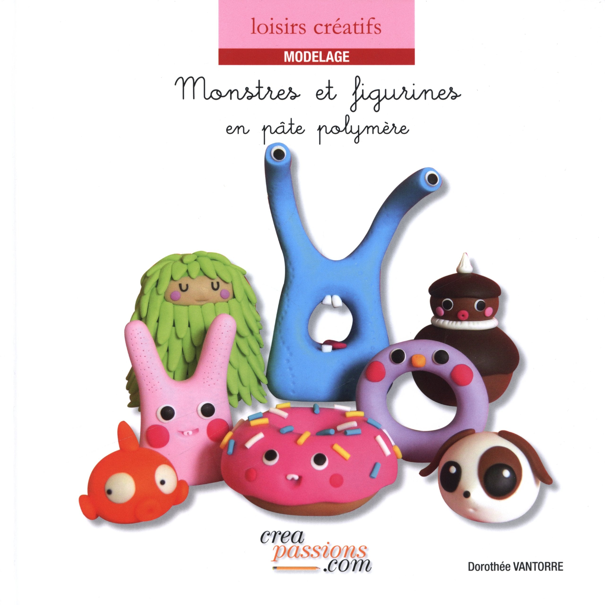 Monstres et figurines en pâte polymère 9782814101241
