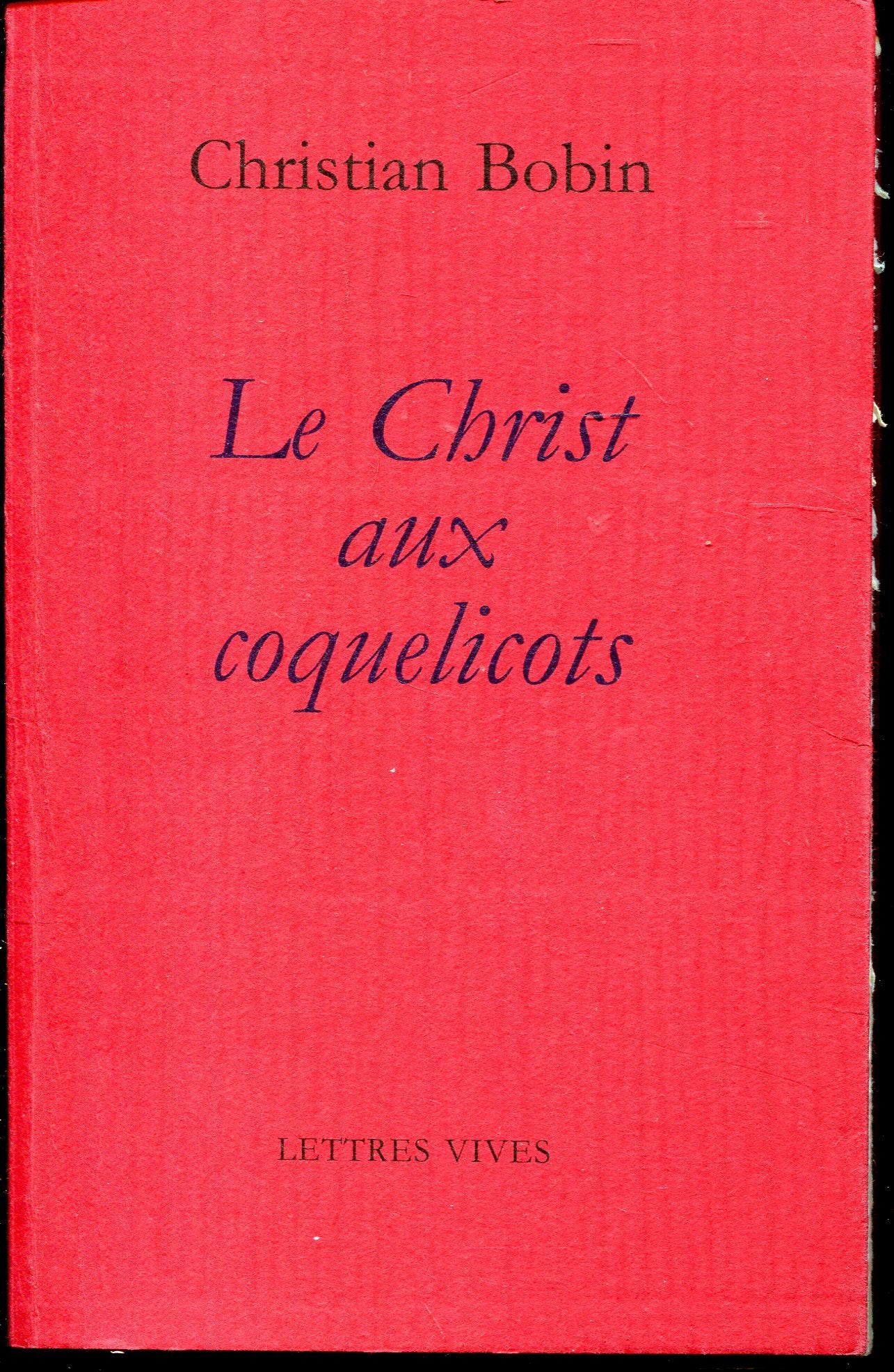 Le Christ aux coquelicots 9782914577090