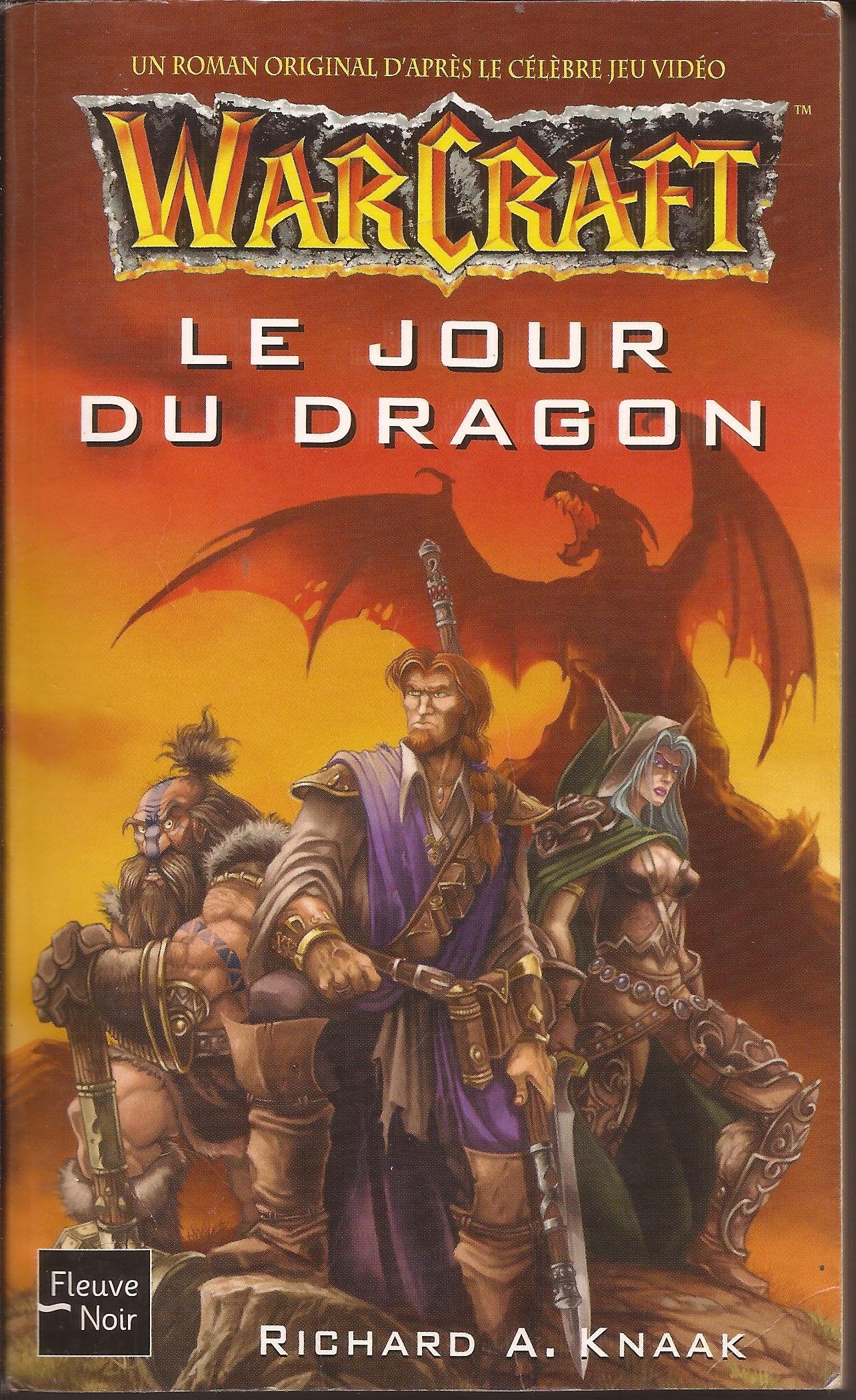 Warcraft, tome 1 : Le Jour du dragon 9782265075085