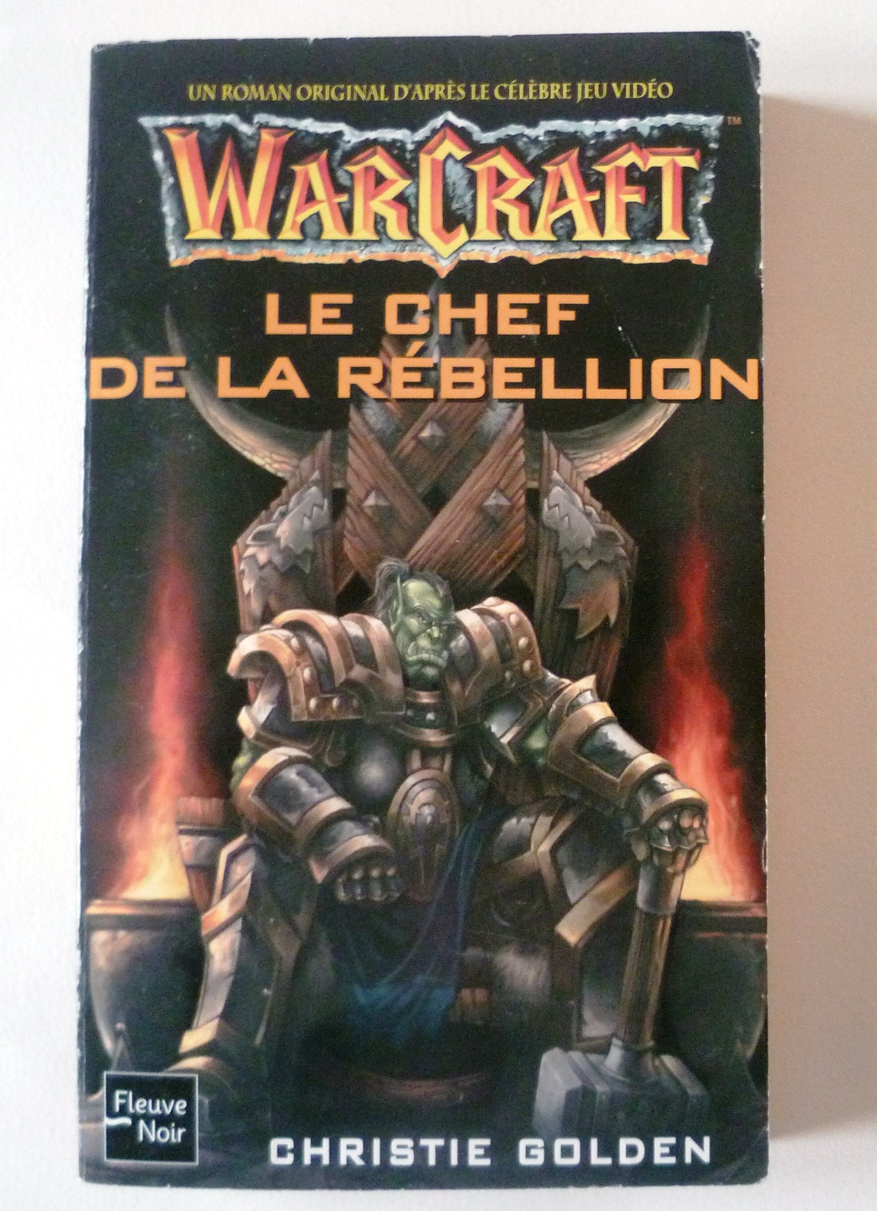 Warcraft, tome 2 : Le Chef de la rebellion 9782265074750