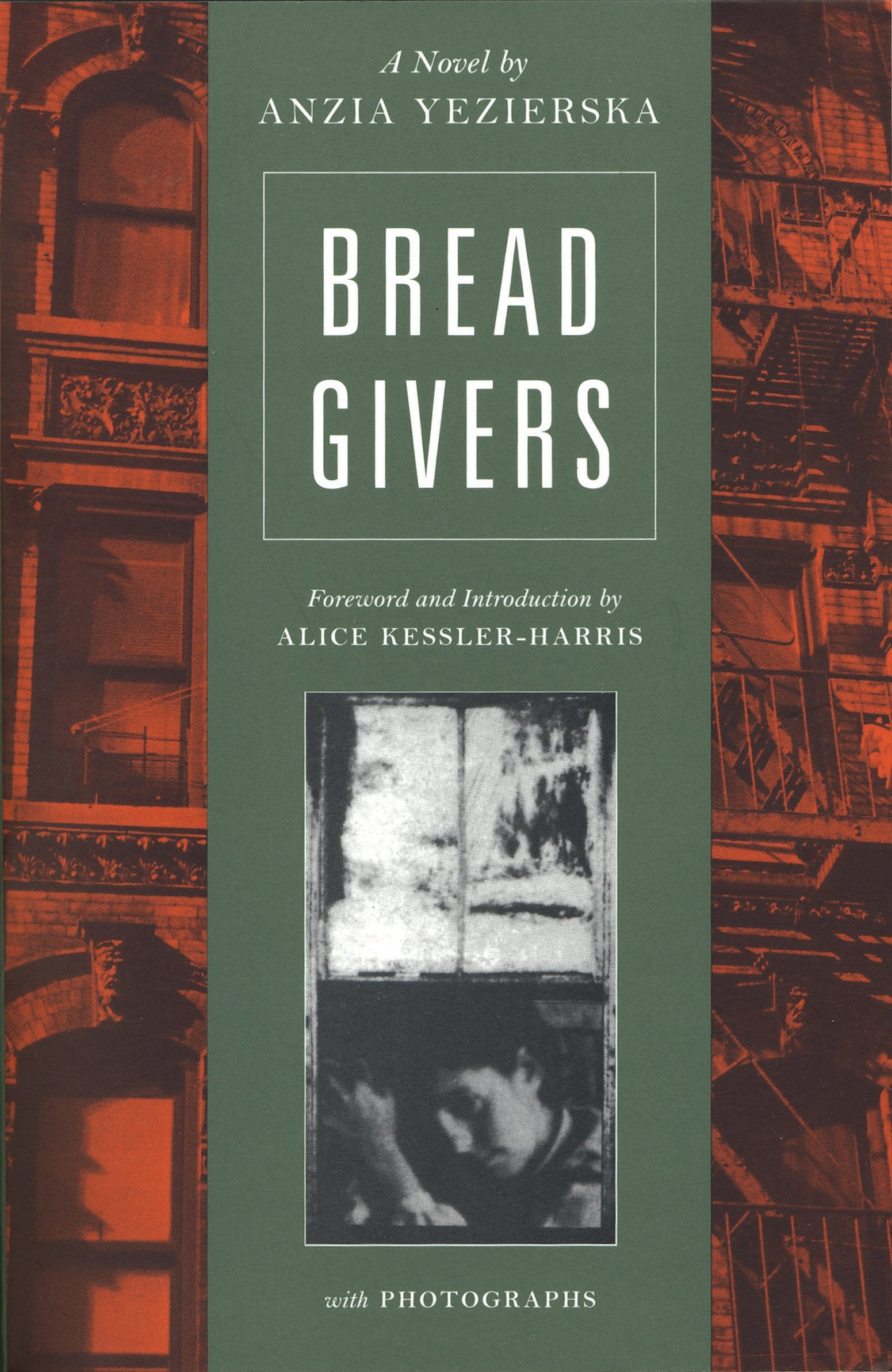 Bread Givers: A Novel 9780892552900