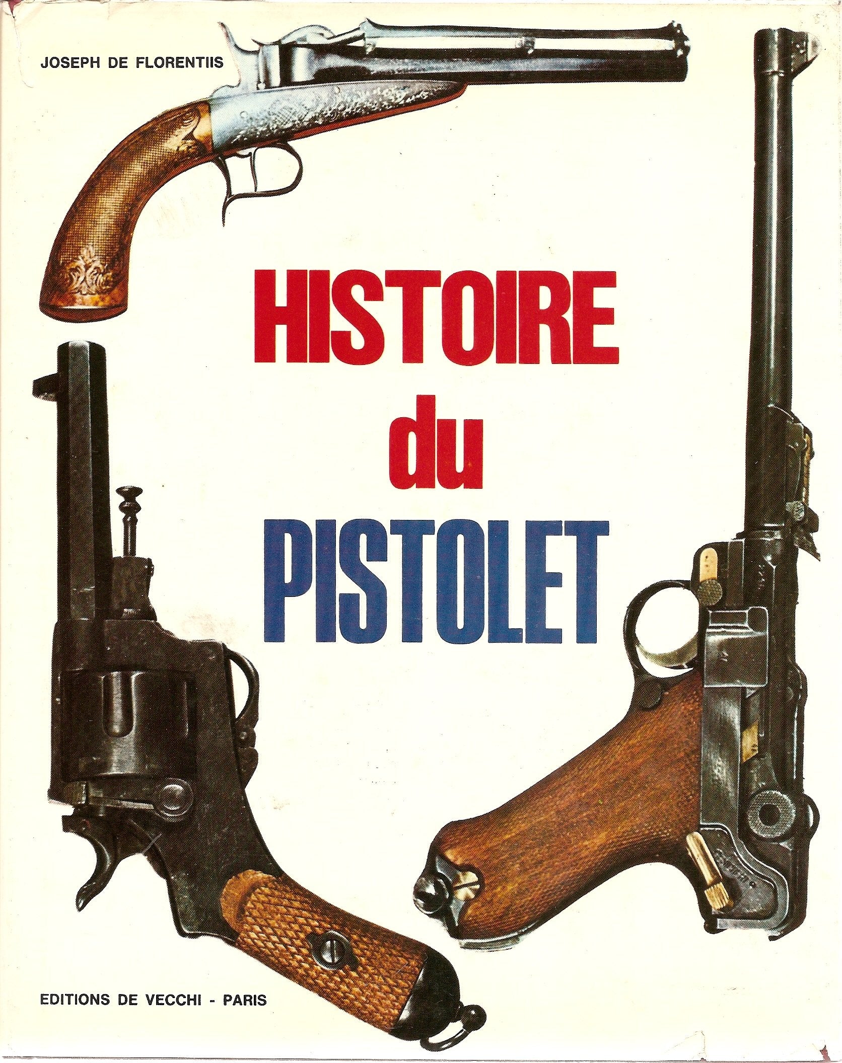 HISTOIRE DU PISTOLET