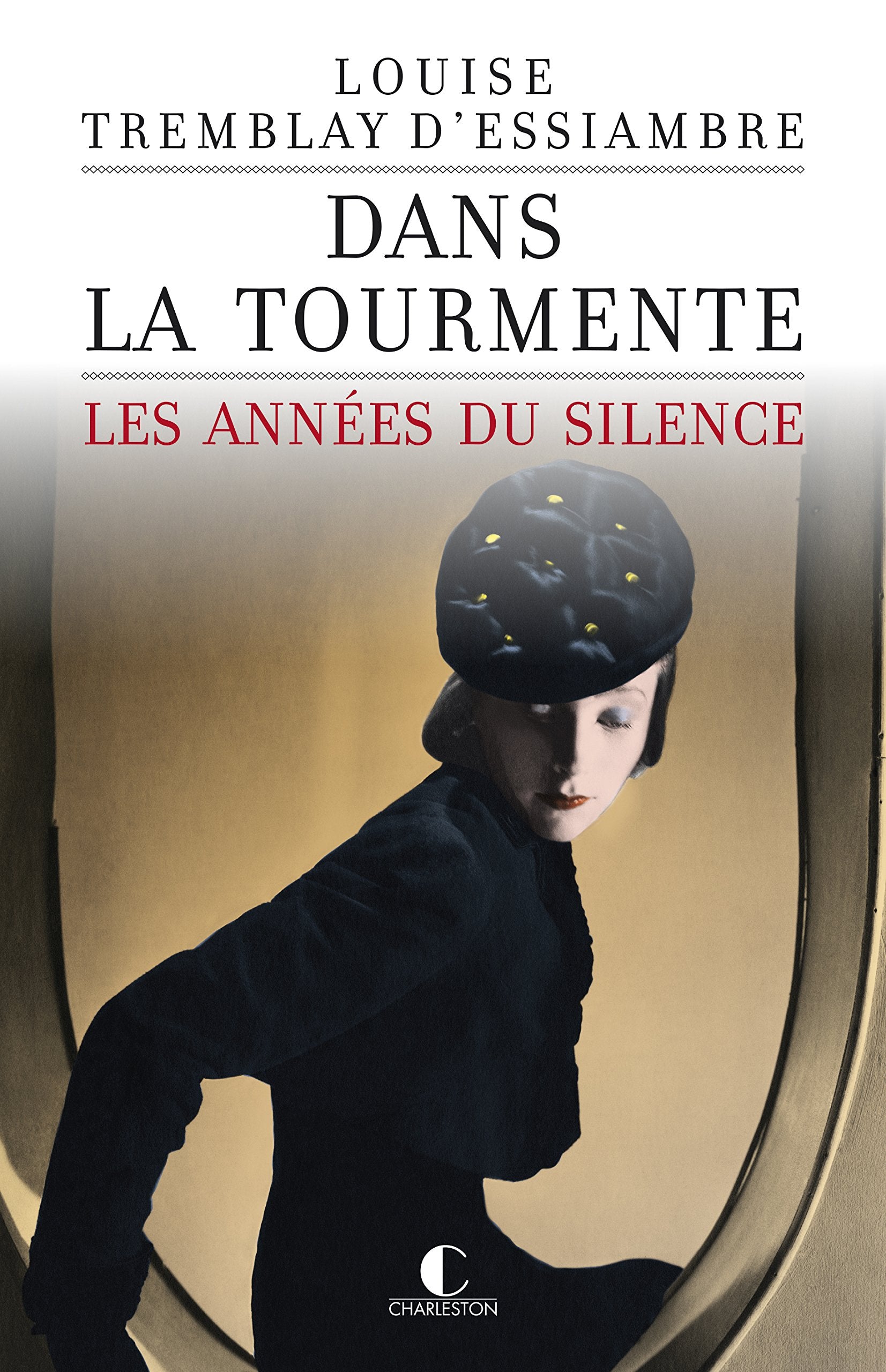 Dans la tourmente - Les années du silence (tome 1) 9782368120439