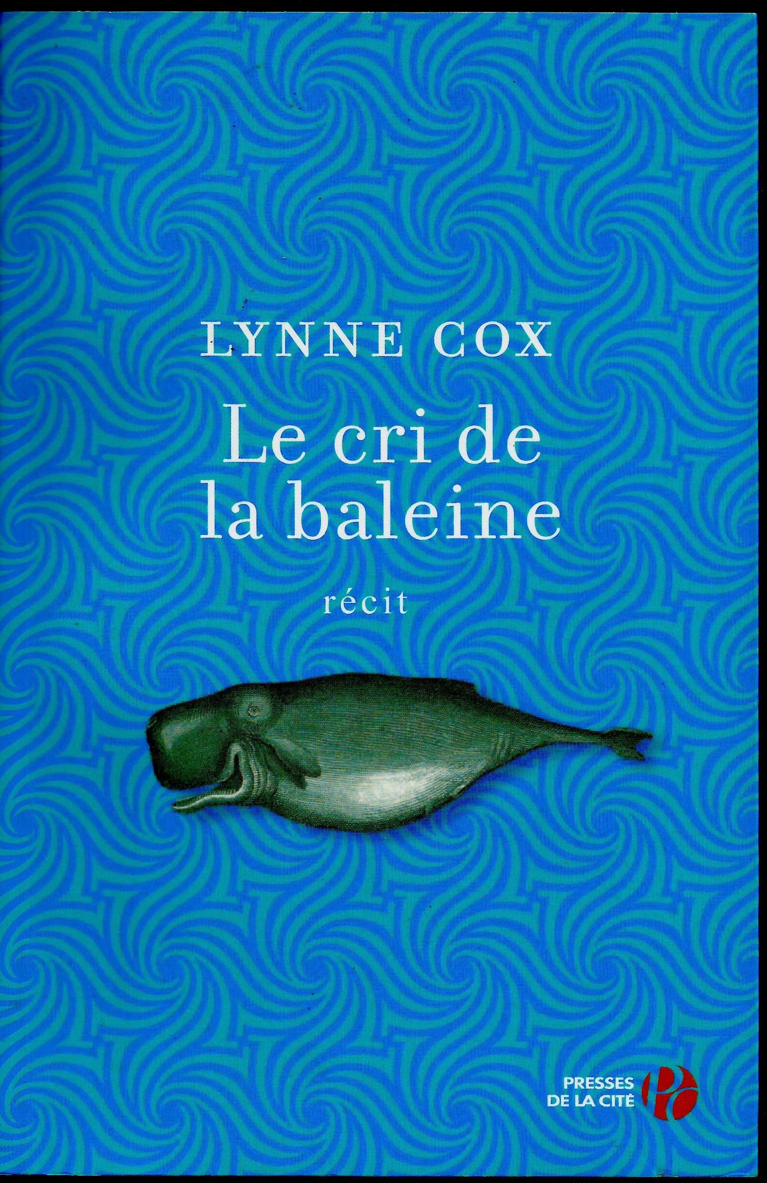 Le cri de la baleine 9782258073050