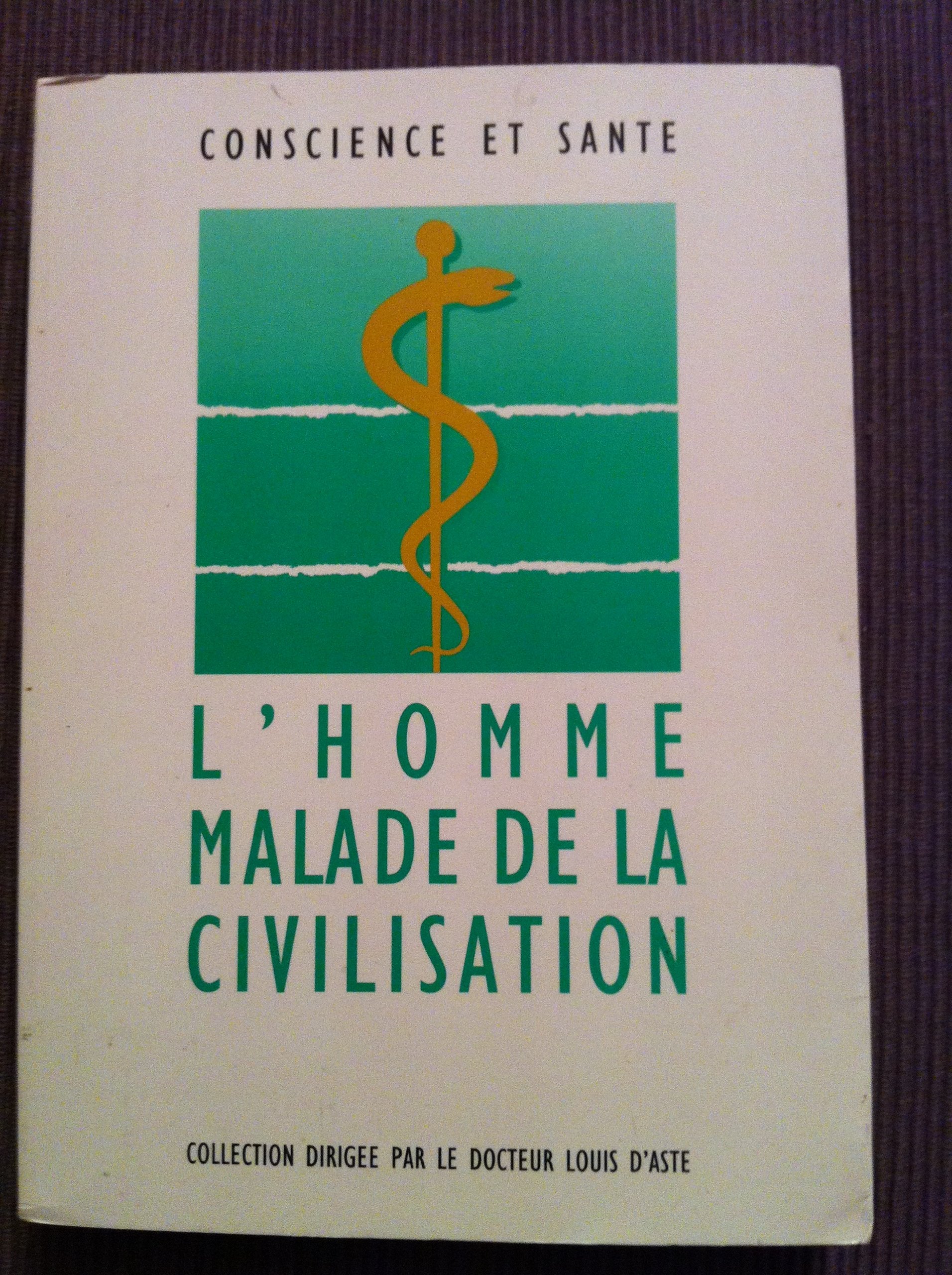 L'homme malade de la civilisation 9782900811702