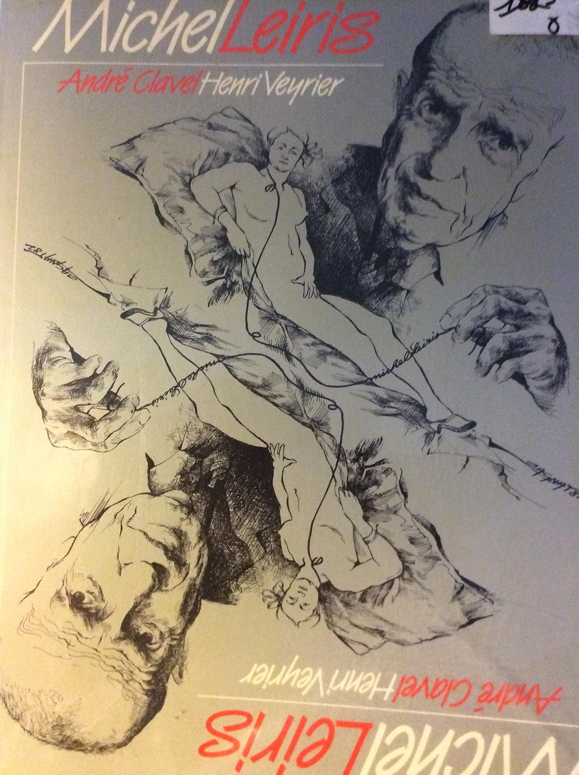 Michel LEIRIS .André CLAVEL