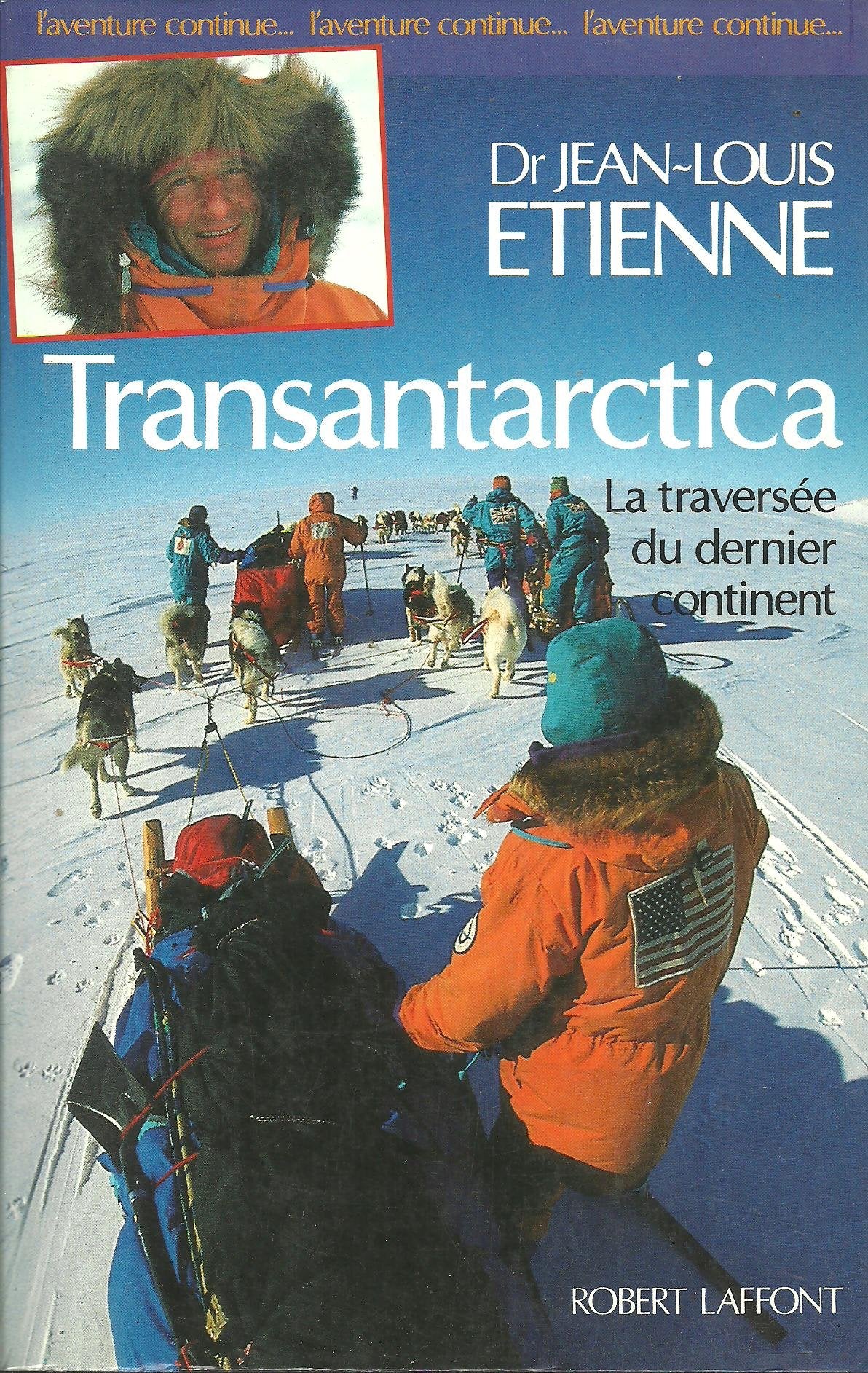 Transantarctica : La Traversée du dernier continent 9782221059937