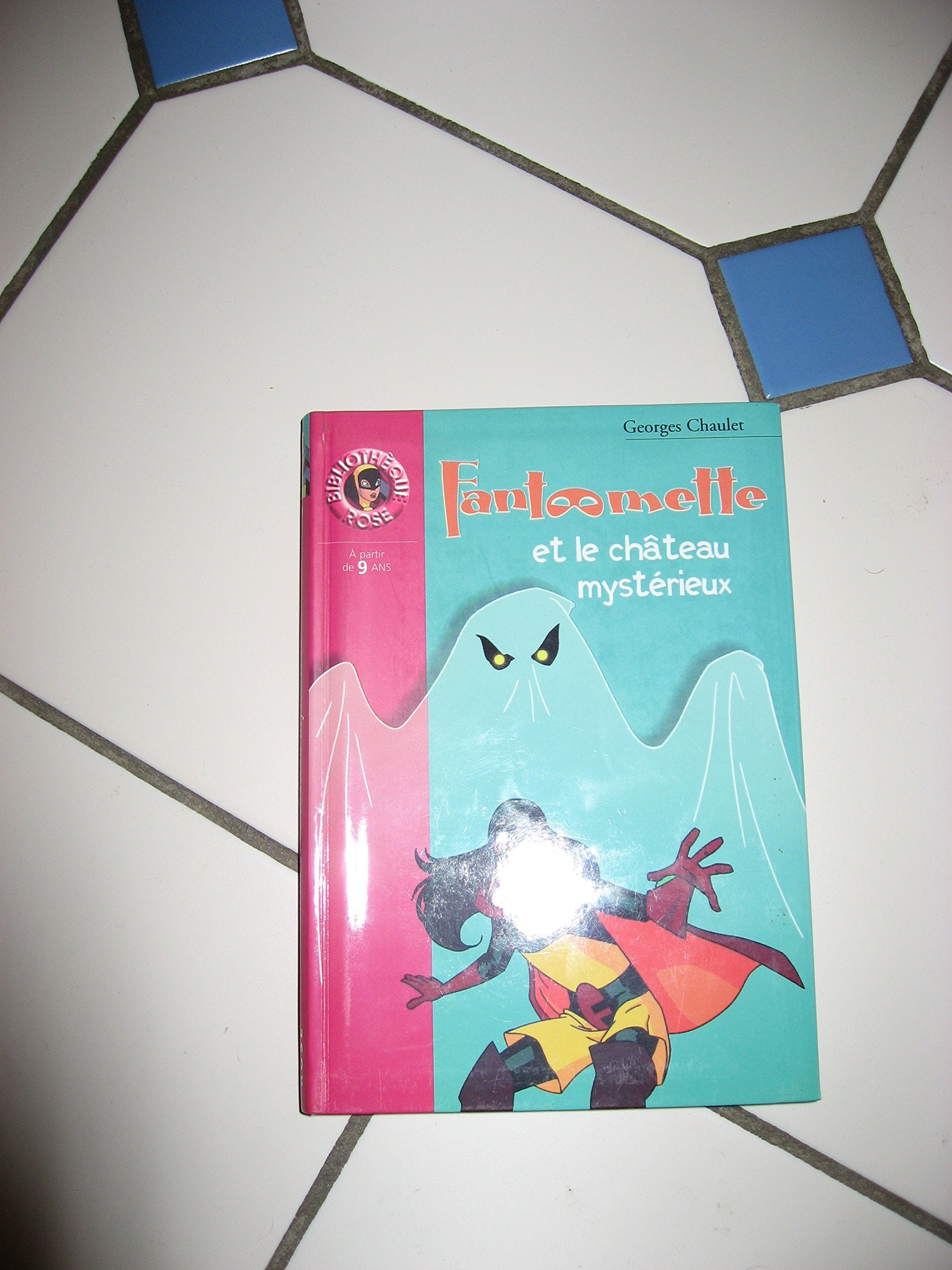 Fantômette et le château mystérieux 9782012001633