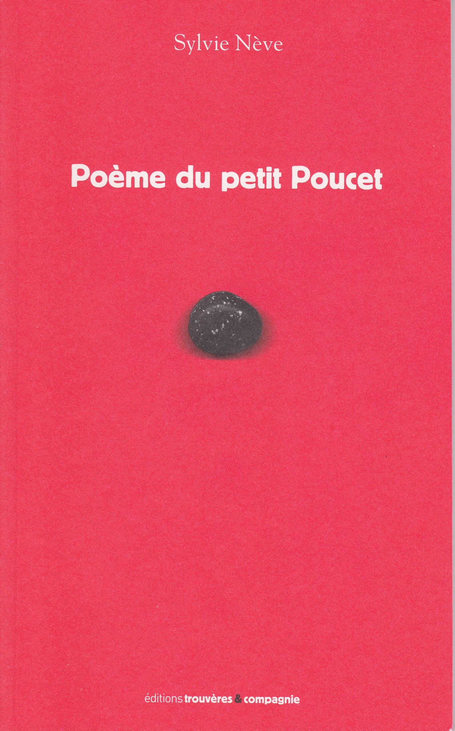 Poème du petit Poucet 9782952751001
