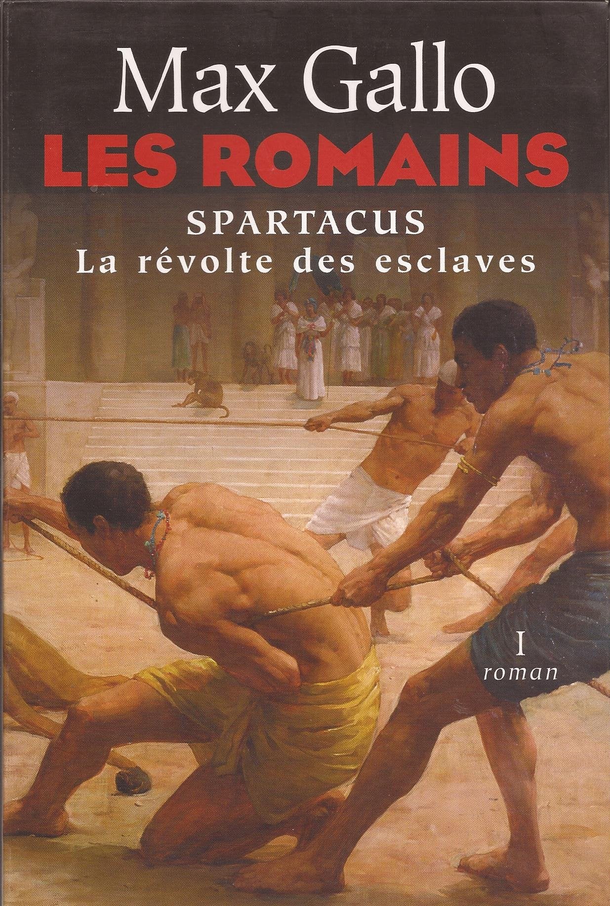 Spartacus : La révolte des esclaves (Les Romains) 9782286017781