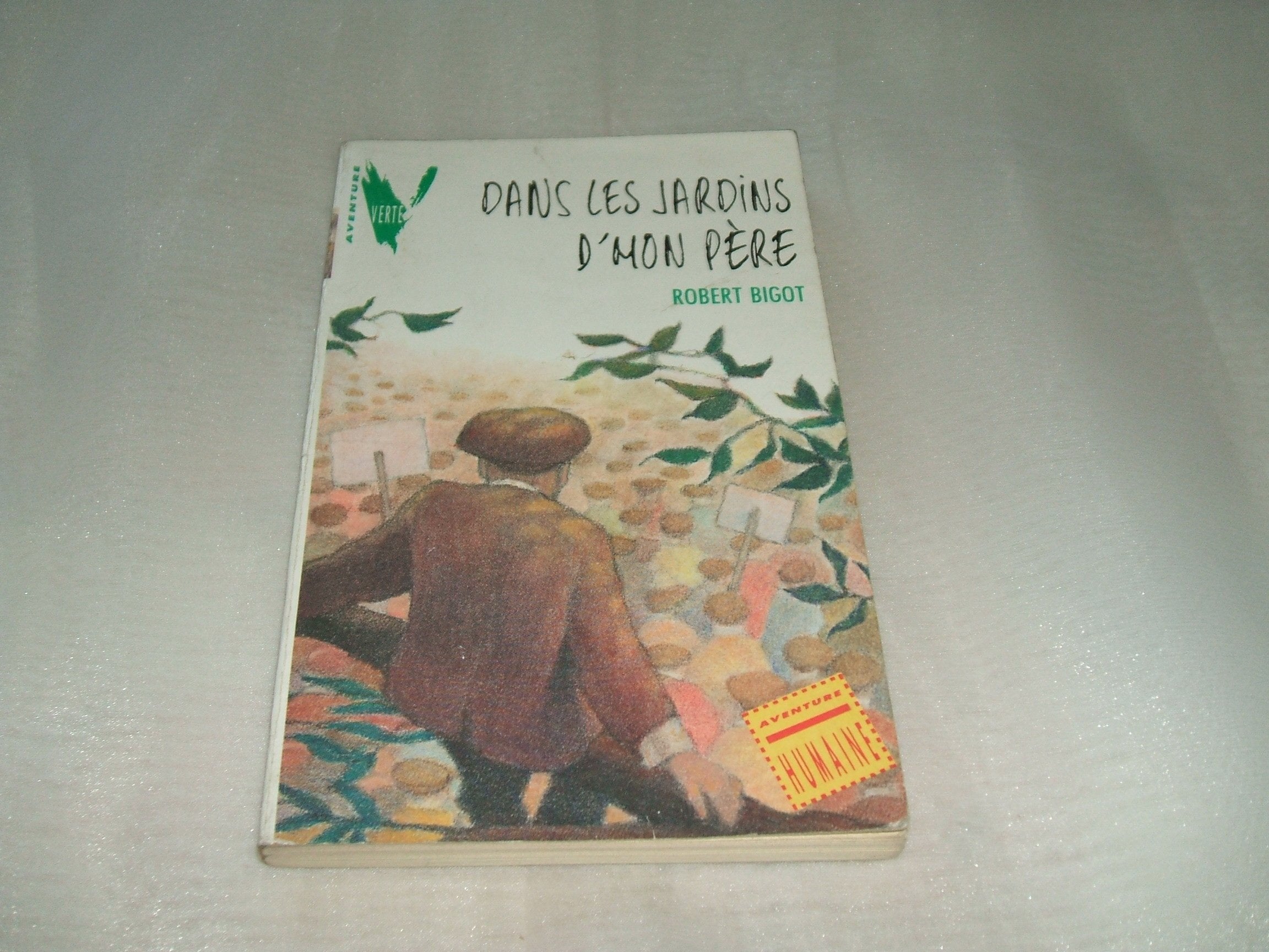 LES JARDINS DE MON PERE 9782010161223