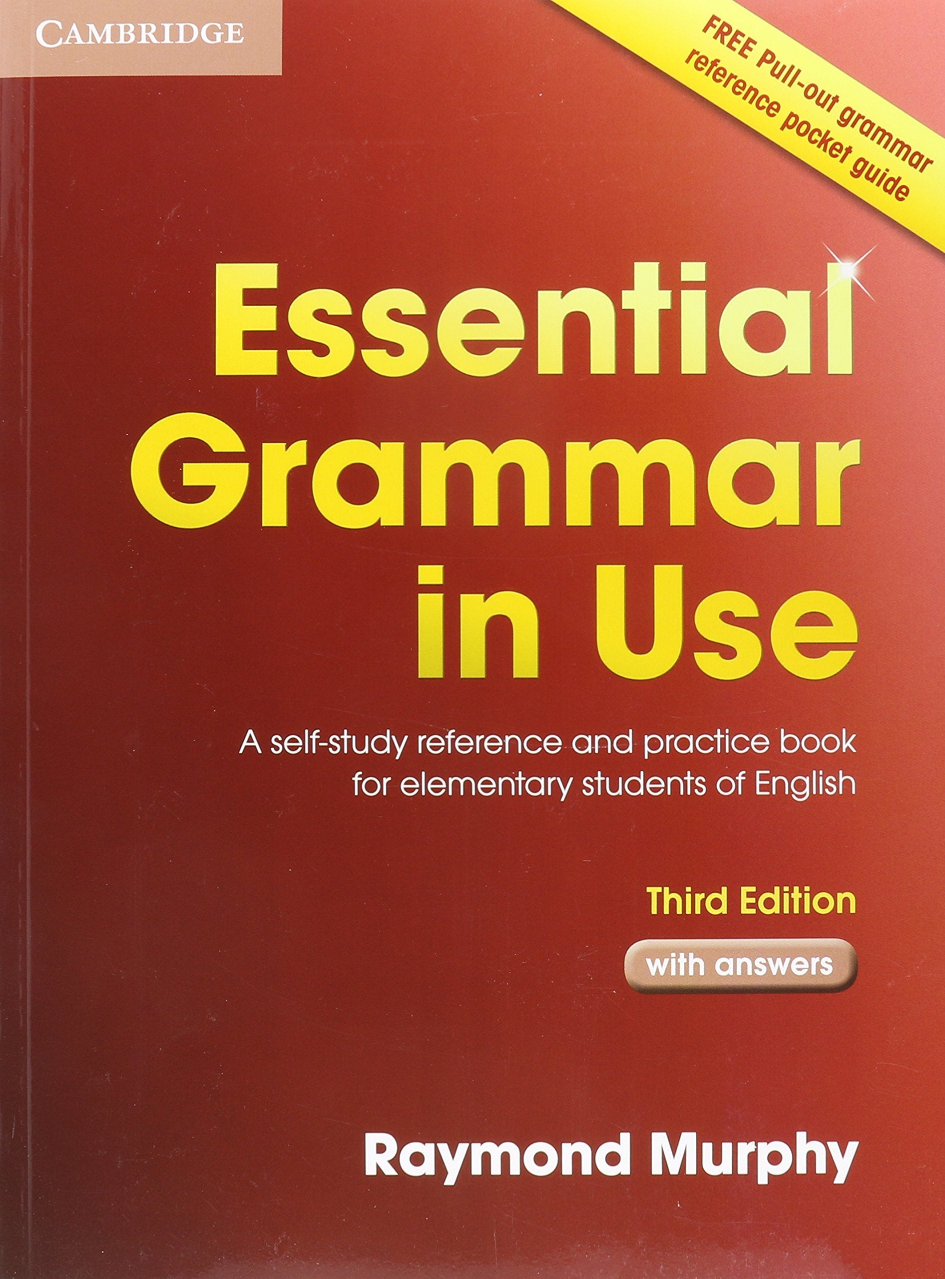 Essential Grammar in Use with Answers: A Self-Study Reference and Practice Book for Elementary Students of English 9780521675802