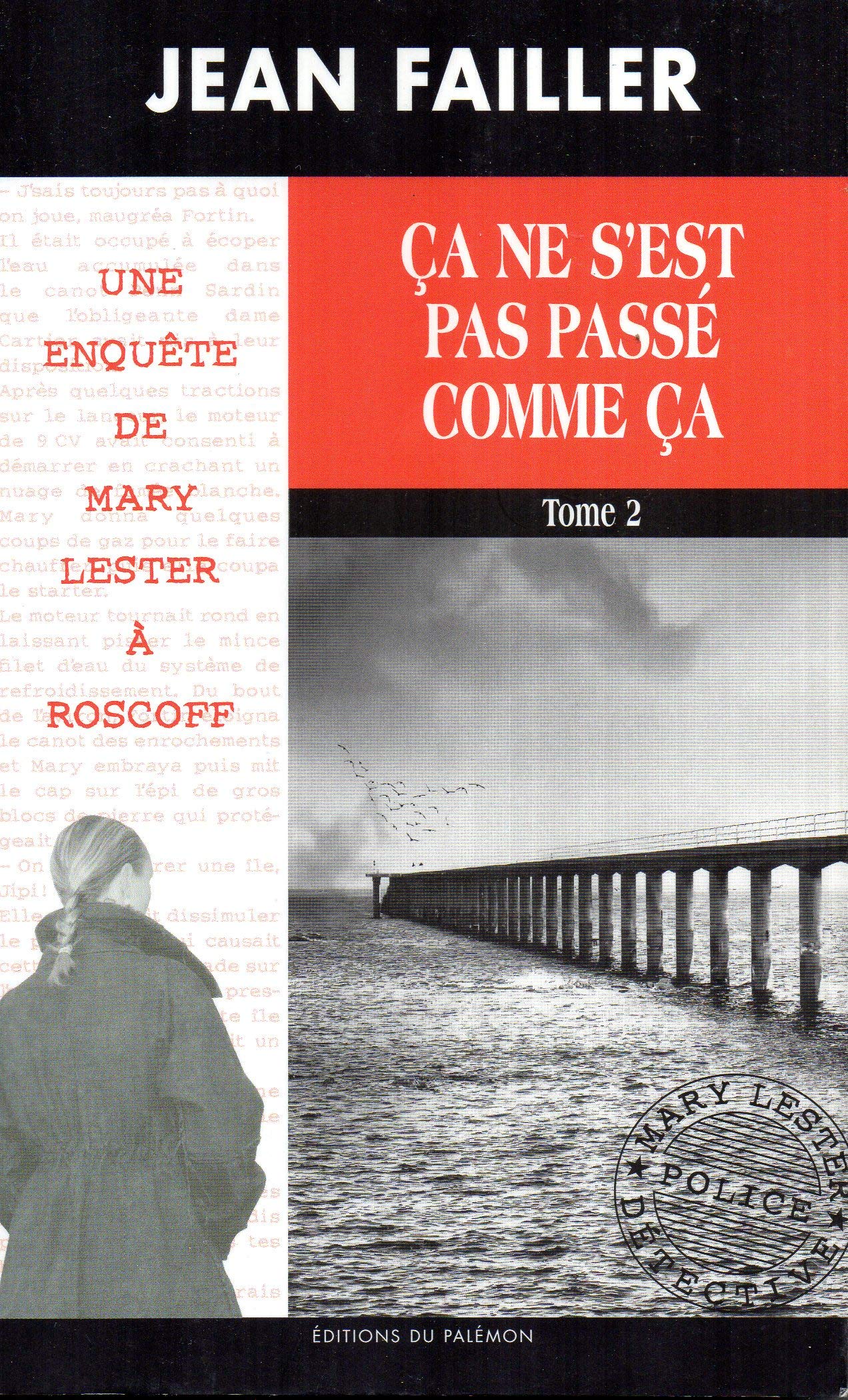 Une enquête de Mary Lester 49 Ca ne s'est pas passé comme ça Tome 2 9782372605236