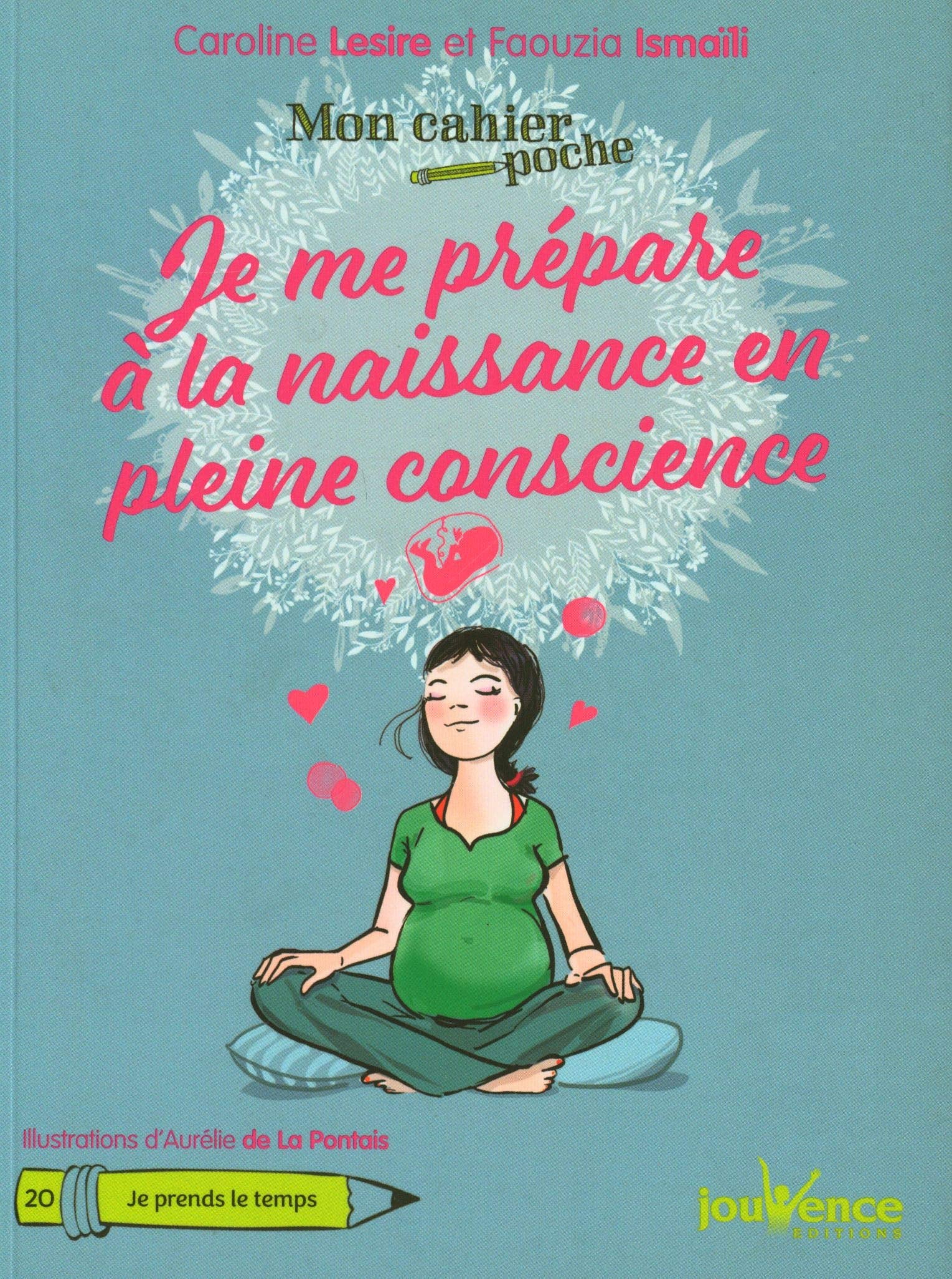Je me prépare à la naissance en pleine conscience 9782889119721
