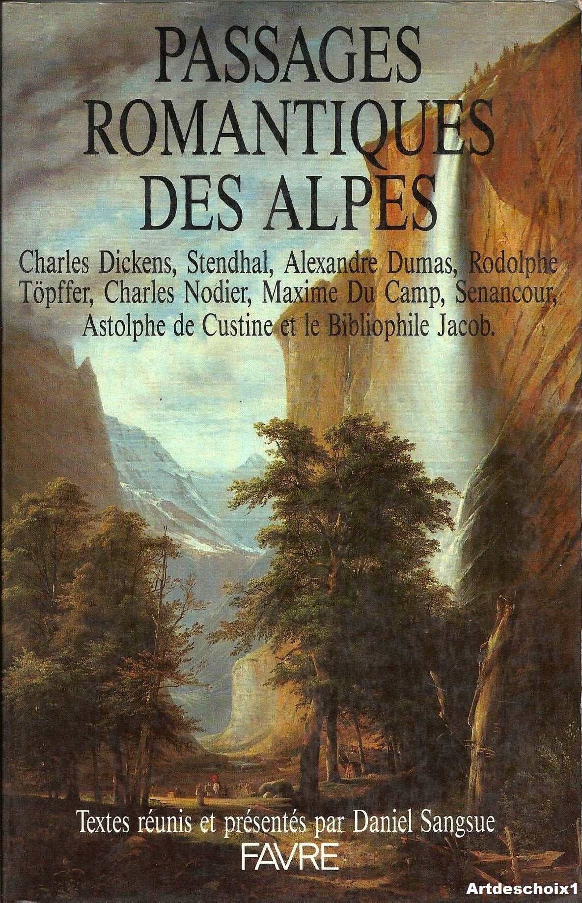 Les passages romantiques des Alpes 9782828904449