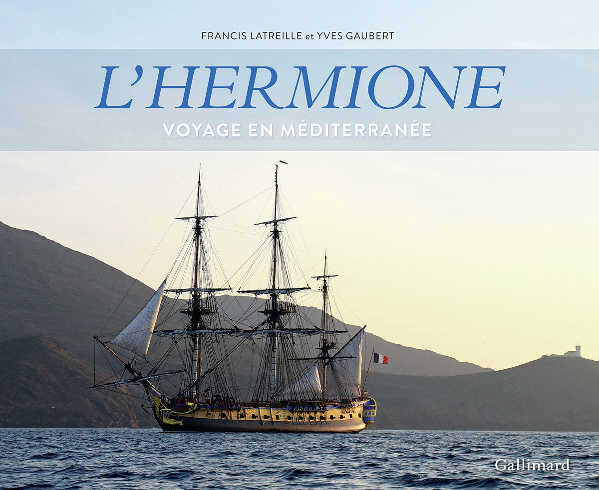 L'Hermione: Voyage en Méditerranée 9782742455942
